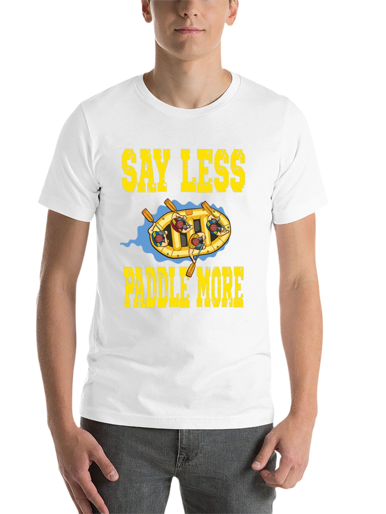 Black Say Less Paddle More Rafting T-Shirt view 14