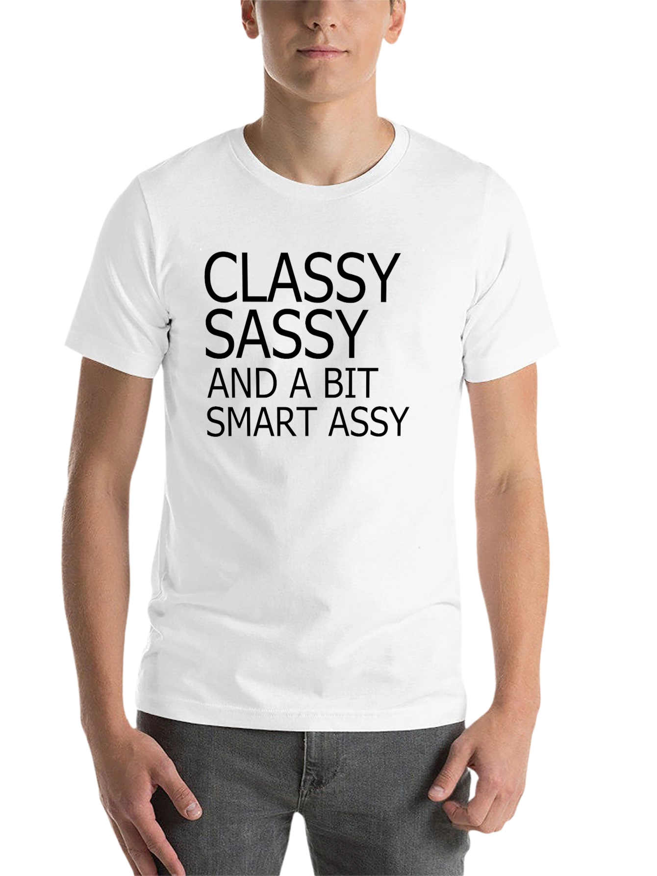 Black Classy Sassy Smart Assy T-Shirt - Unisex view 14