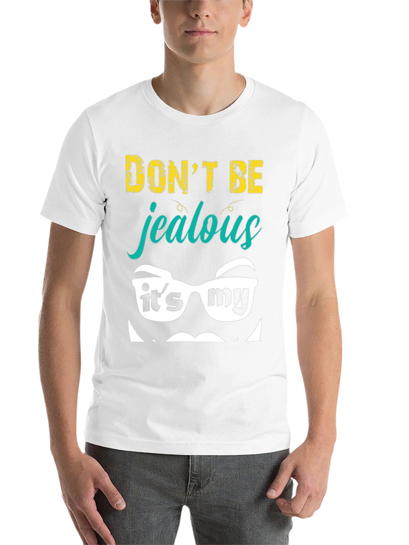 Black Funny "Don't Be Jealous" Graphic Tee view 14