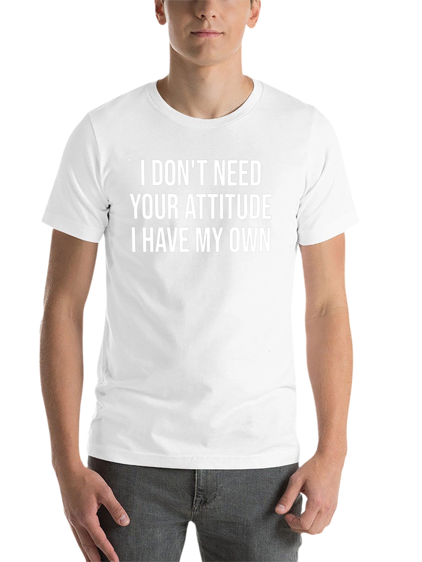 Black Attitude T-Shirt - I Don't Need Yours! view 14