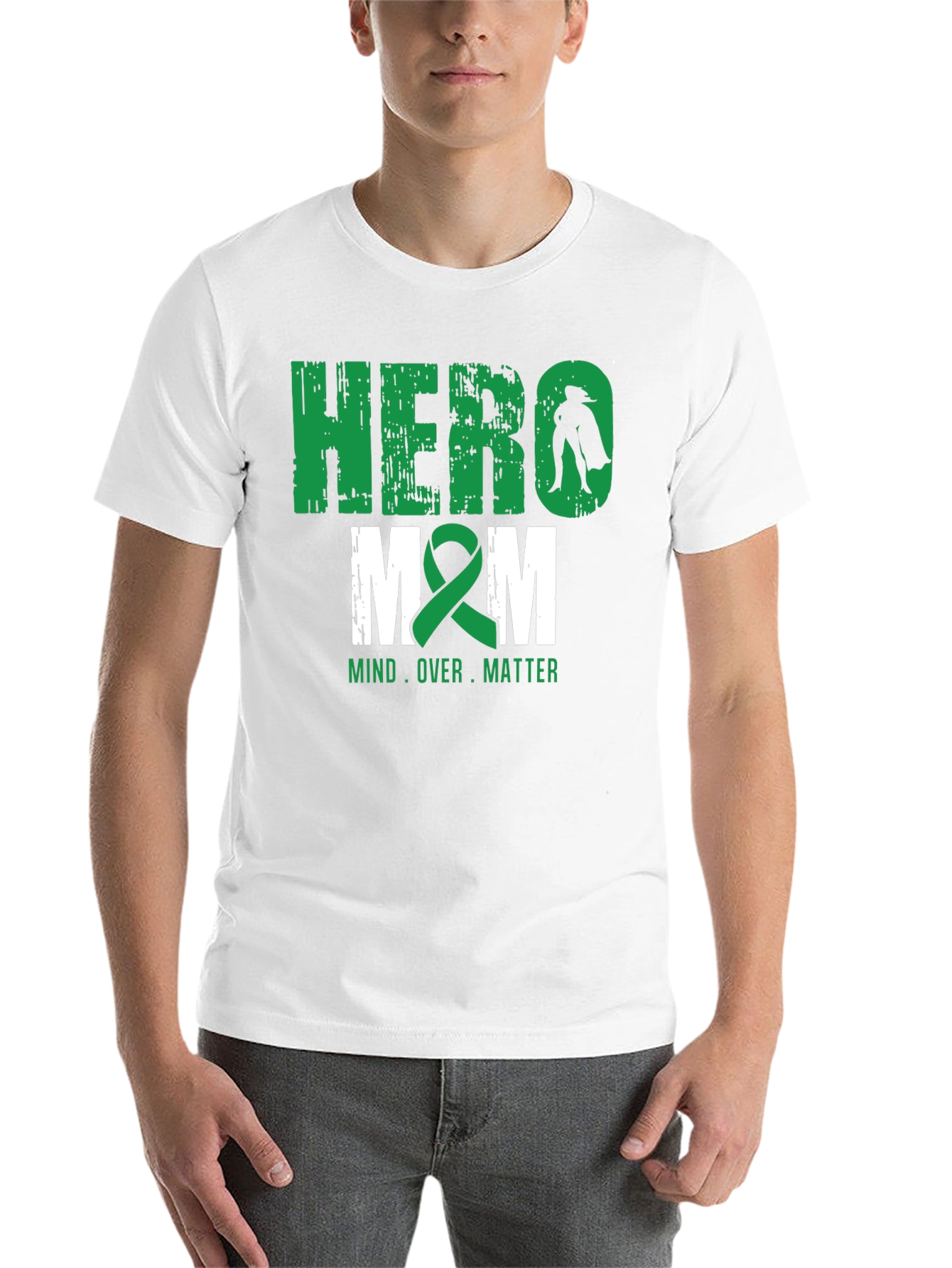 Hero Mom T-Shirt - Mind Over Matter - Green Ribbon - 14