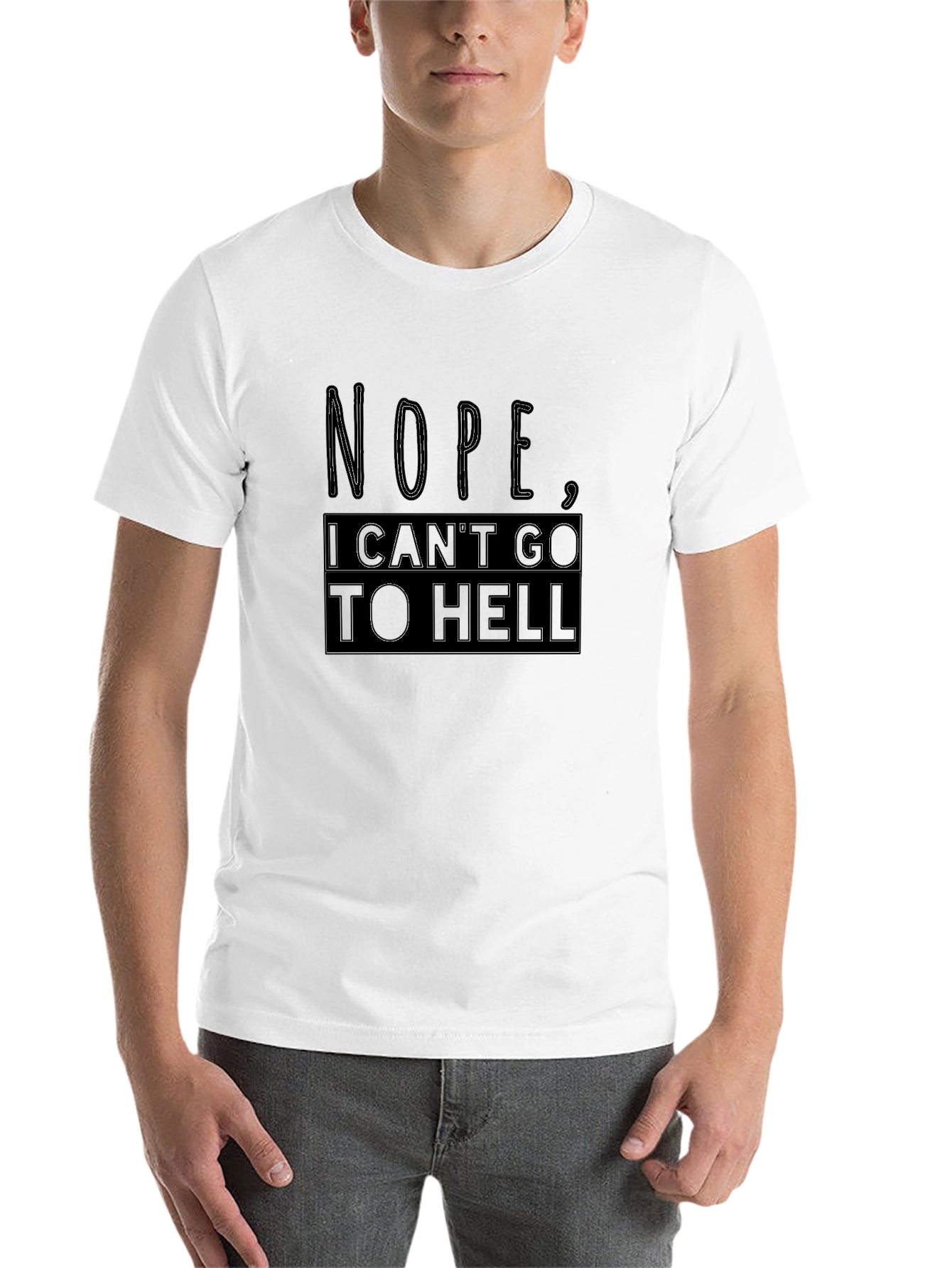 Black Nope, I Can't Go To Hell Funny Graphic Tee view 14