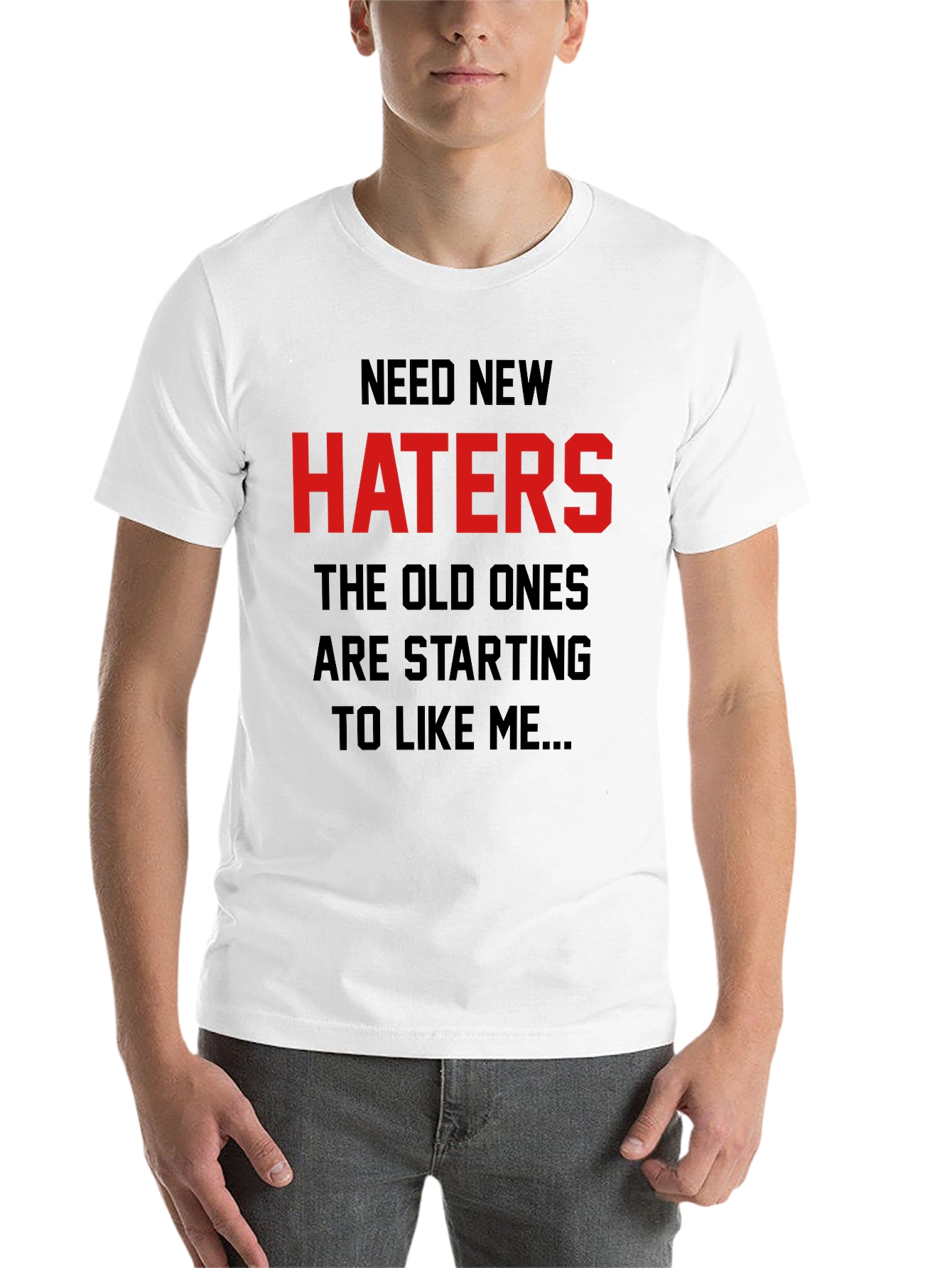 Black Need New Haters Graphic Tee - Sarcastic Humor view 14