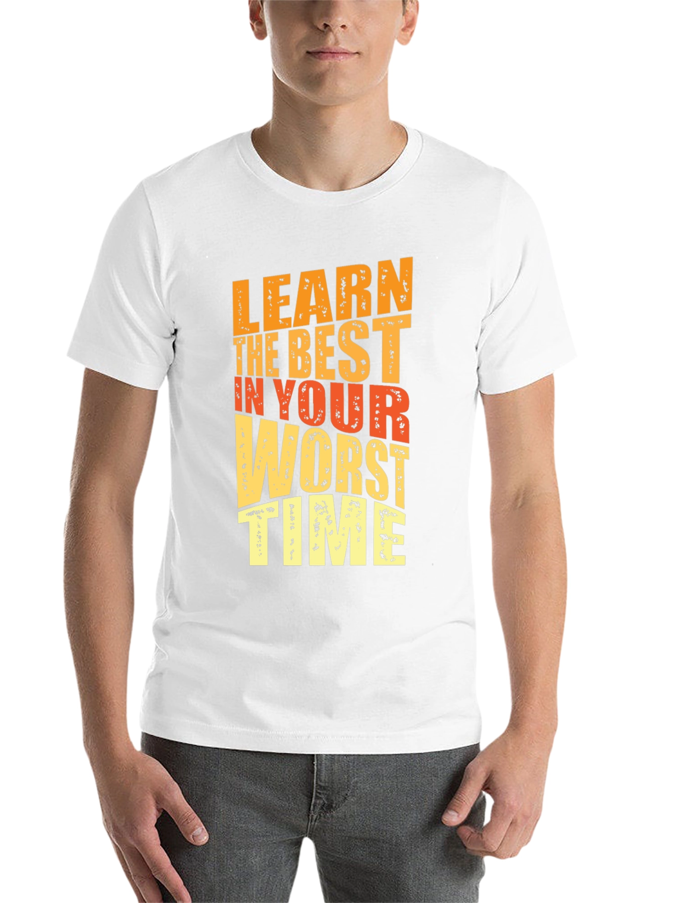Motivational Graphic Tee - Learn in Your Worst Time - 14