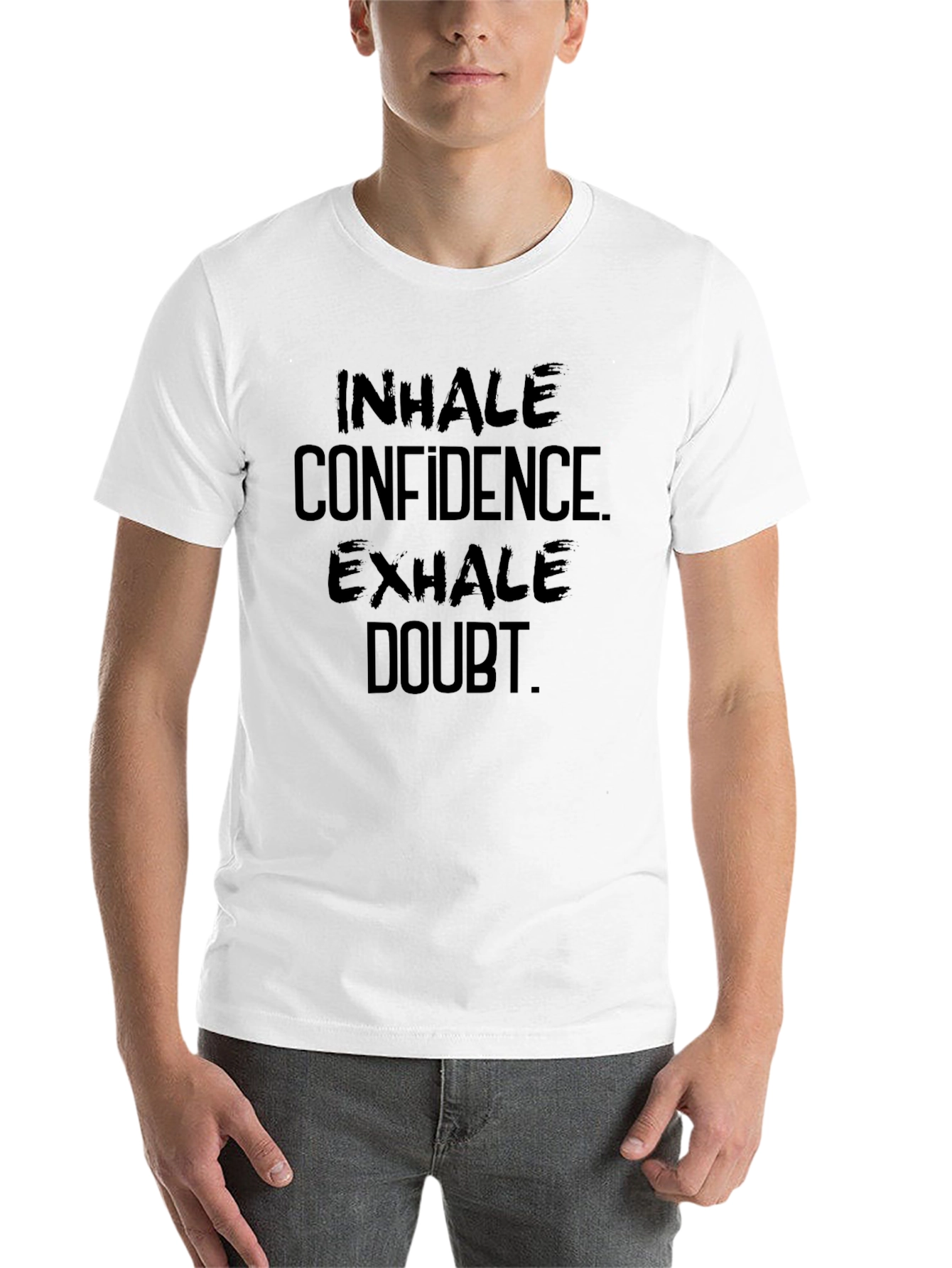 Black Inhale Confidence, Exhale Doubt - Black T-Shirt view 14