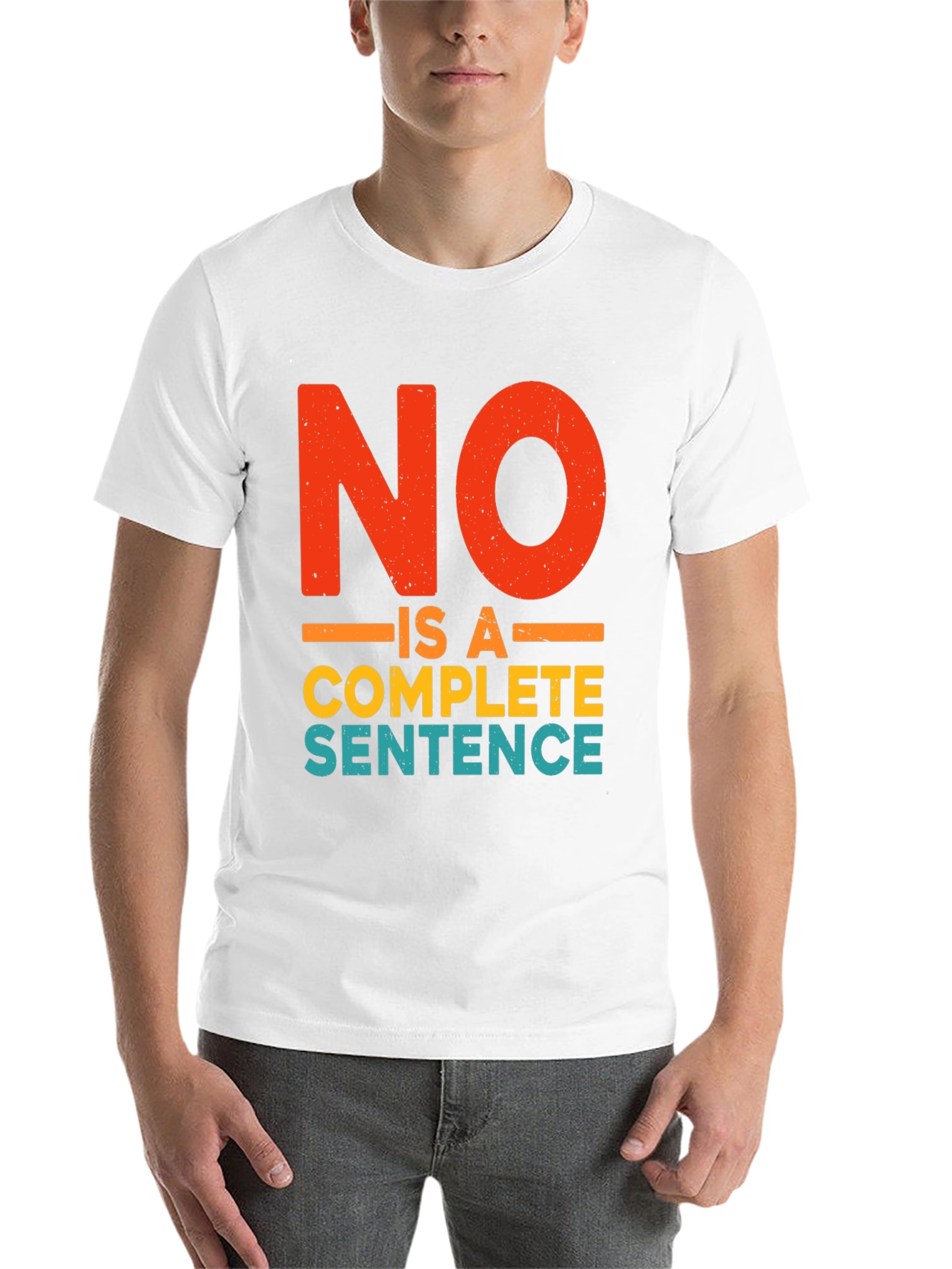 Black No Is A Complete Sentence Funny Graphic T-Shirt view 14