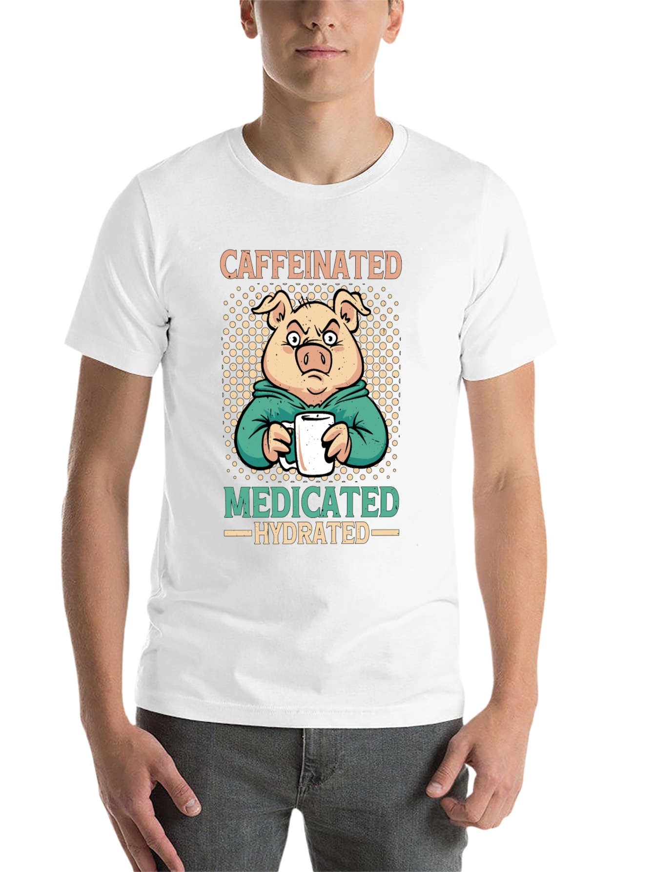 Caffeinated Medicated Hydrated Pig T-Shirt - 14