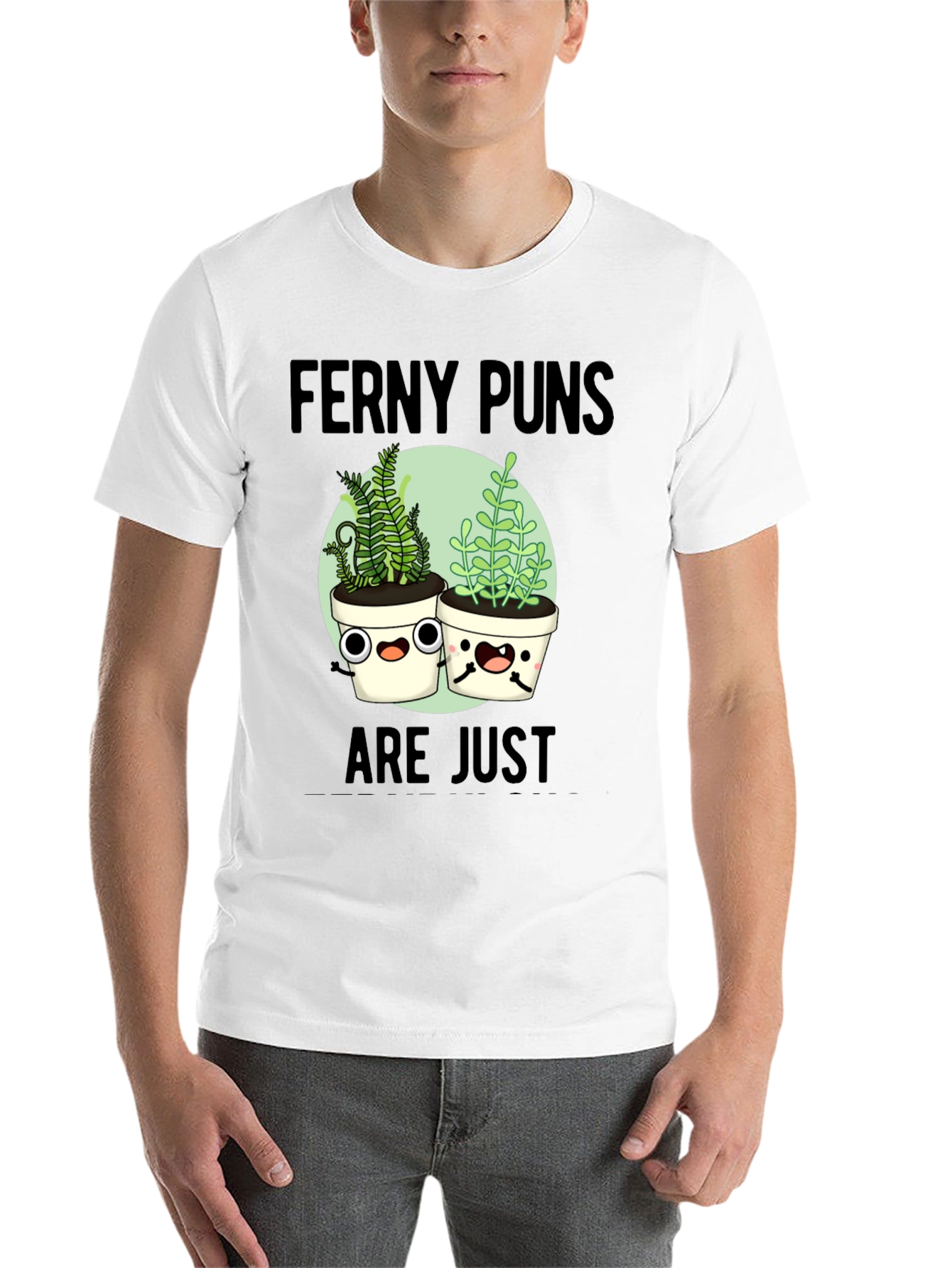 Black Ferny Puns T-Shirt - Funny Plant Humor Tee view 14