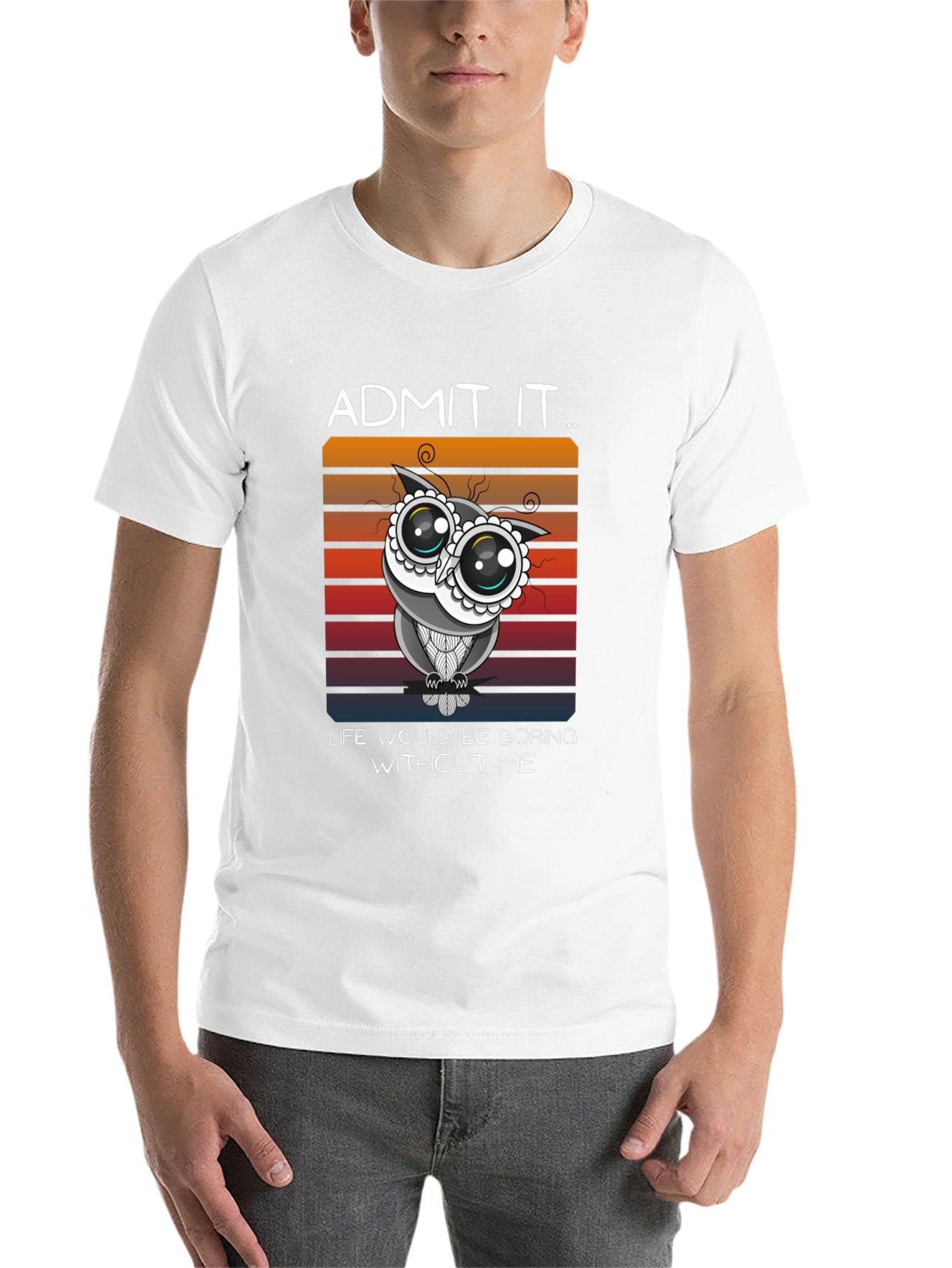 Black Humorous Owl Graphic Tee - Admit It, Life's Boring Without Me! view 14