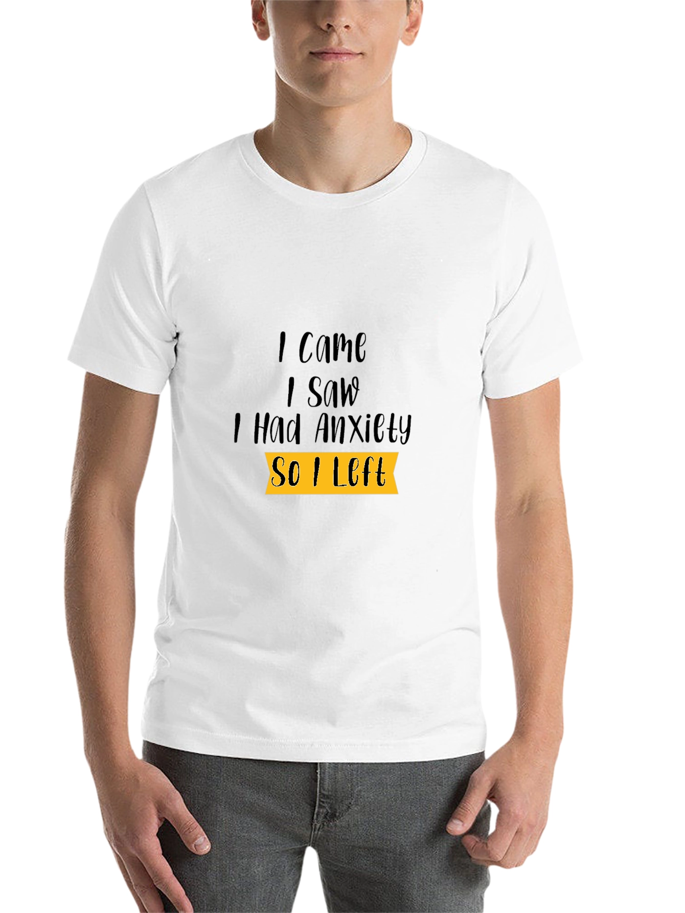 Black Anxiety Tee: I Came I Saw I Had Anxiety So I Left view 14