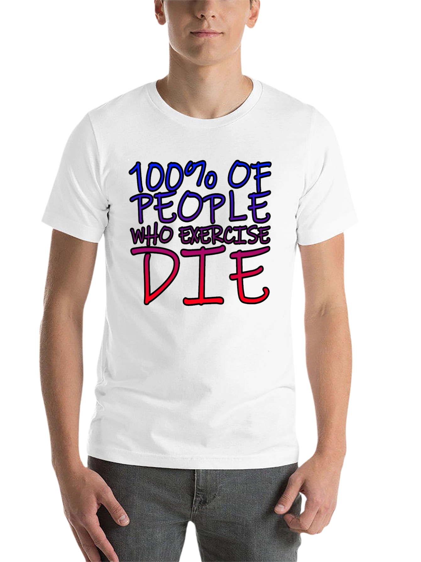 Black Humorous 100% Die Exercise Graphic Tee view 14