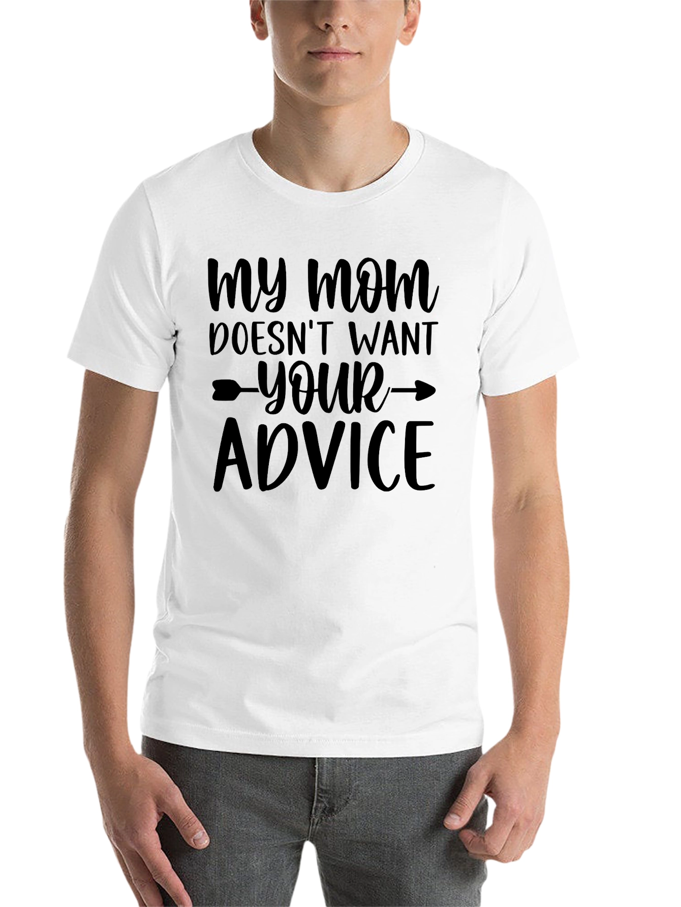 Black My Mom Doesn't Want Your Advice Black T-Shirt view 14