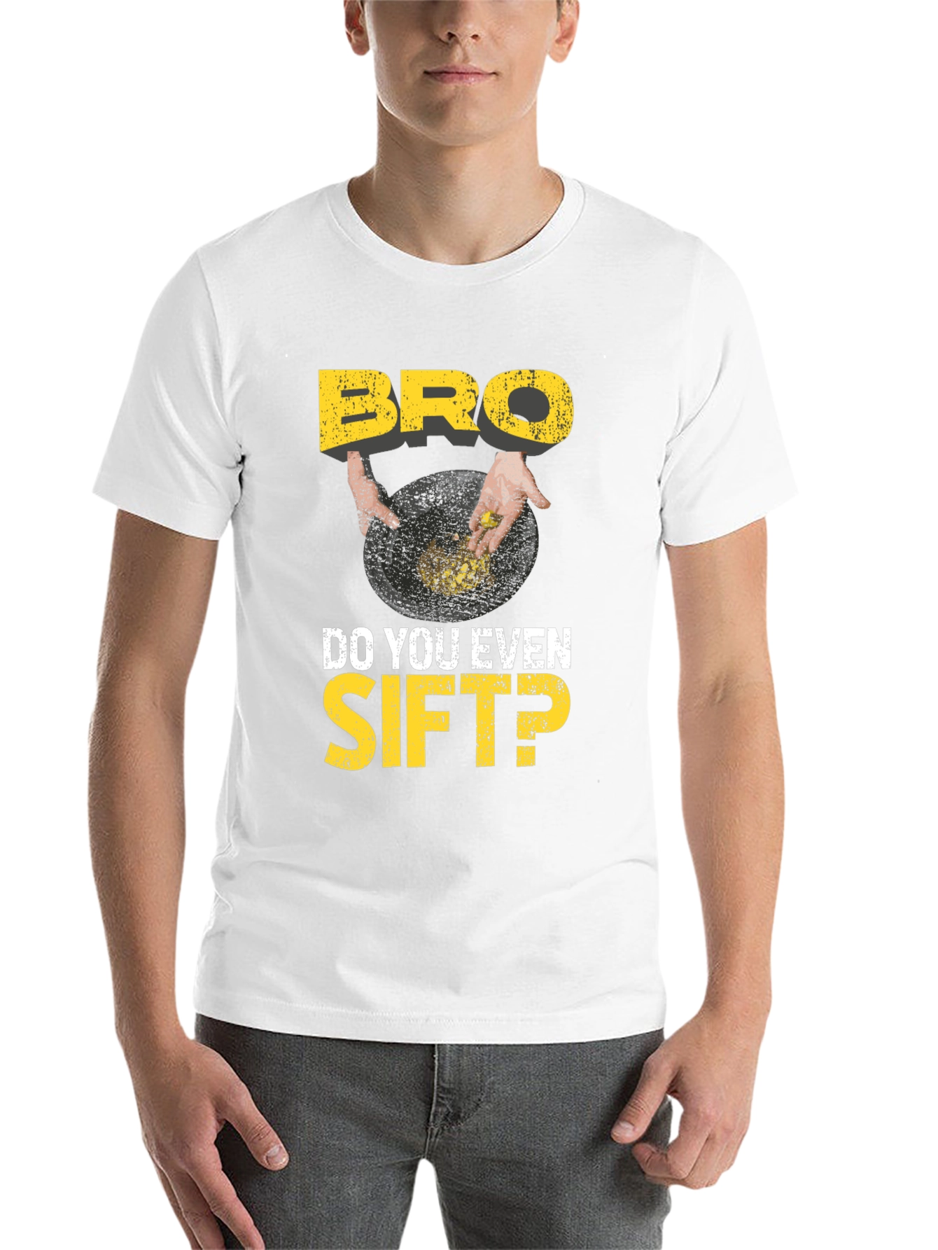 Black Bro Do You Even Sift? Funny Gold Panning T-Shirt view 14