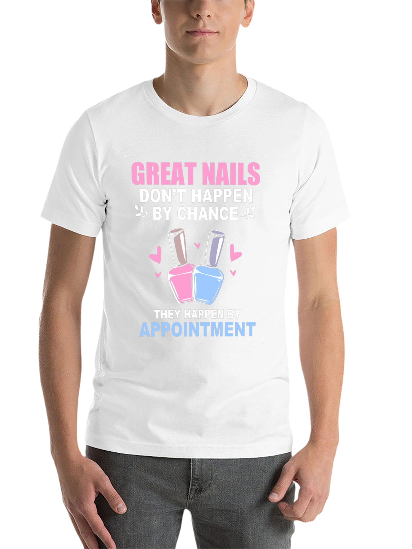 Great Nails T-Shirt - Appointment Required - 14