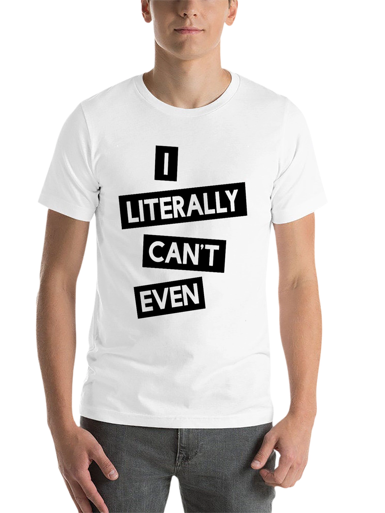 Black I Literally Can't Even Black T-Shirt view 14