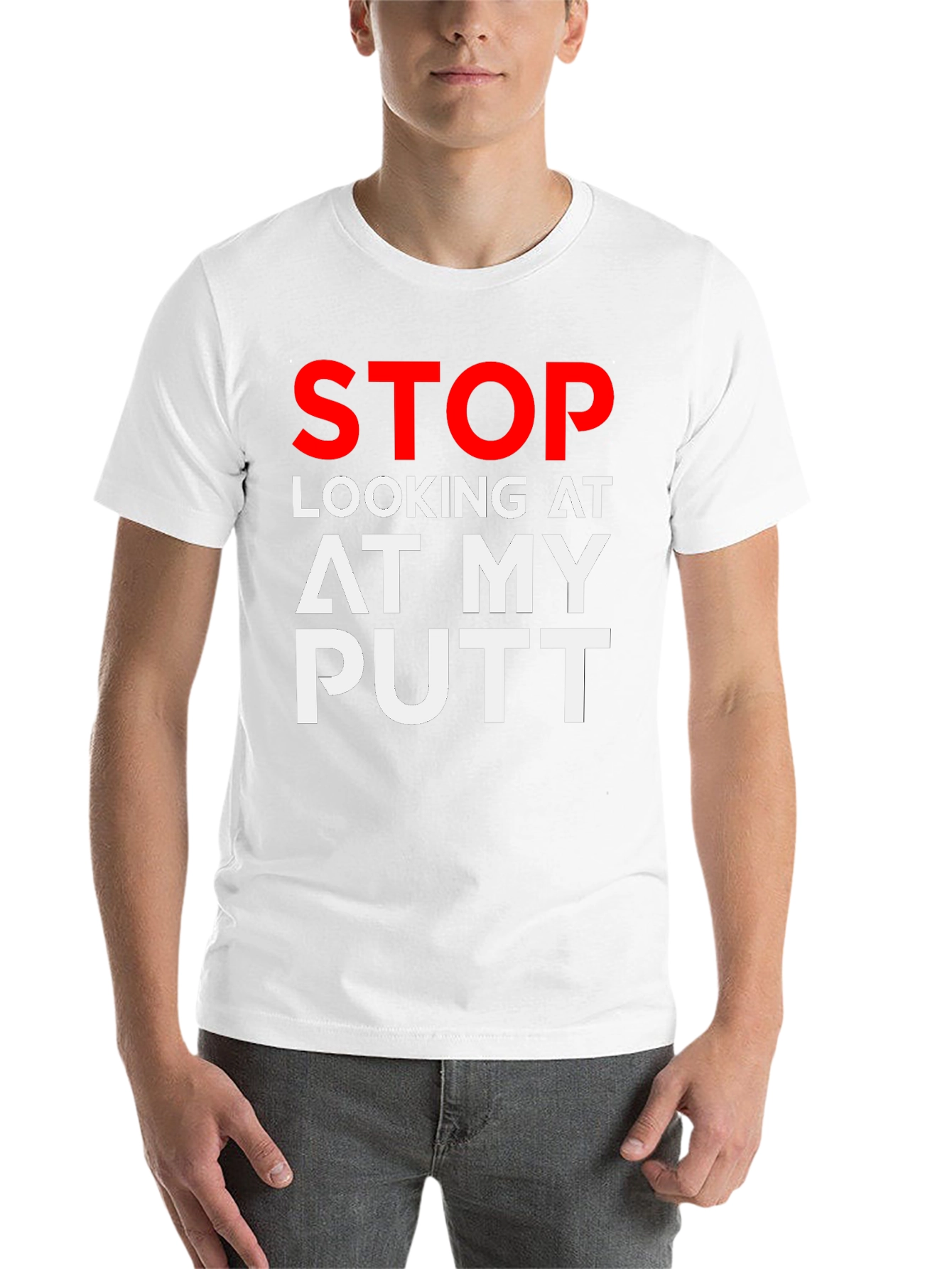 Black Stop Looking At My Putt Graphic T-Shirt view 14