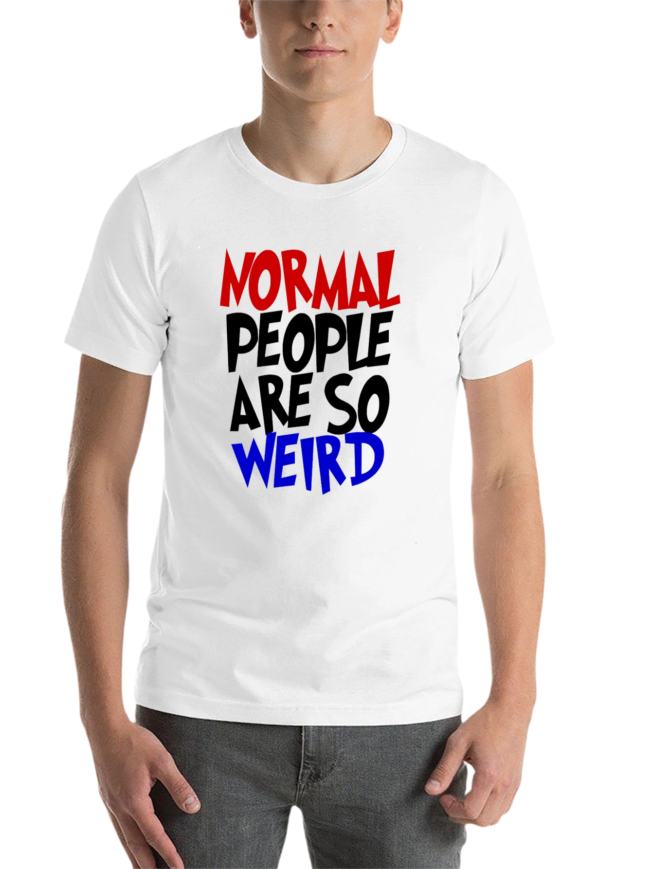 Black Normal People Are So Weird Funny Graphic Tee view 14