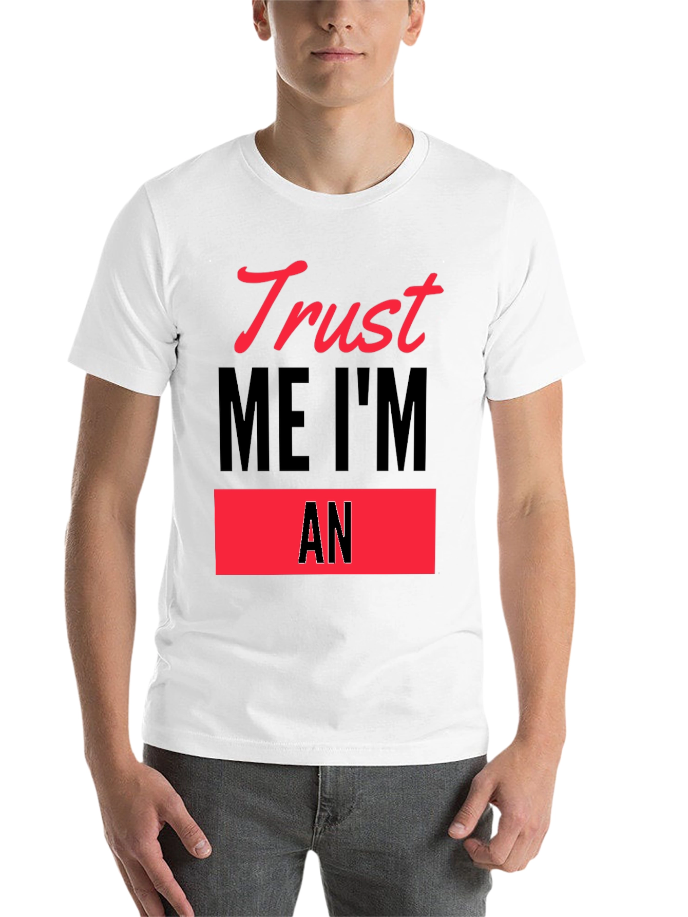 Black Trust Me I'm An - Funny Slogan T-Shirt view 14
