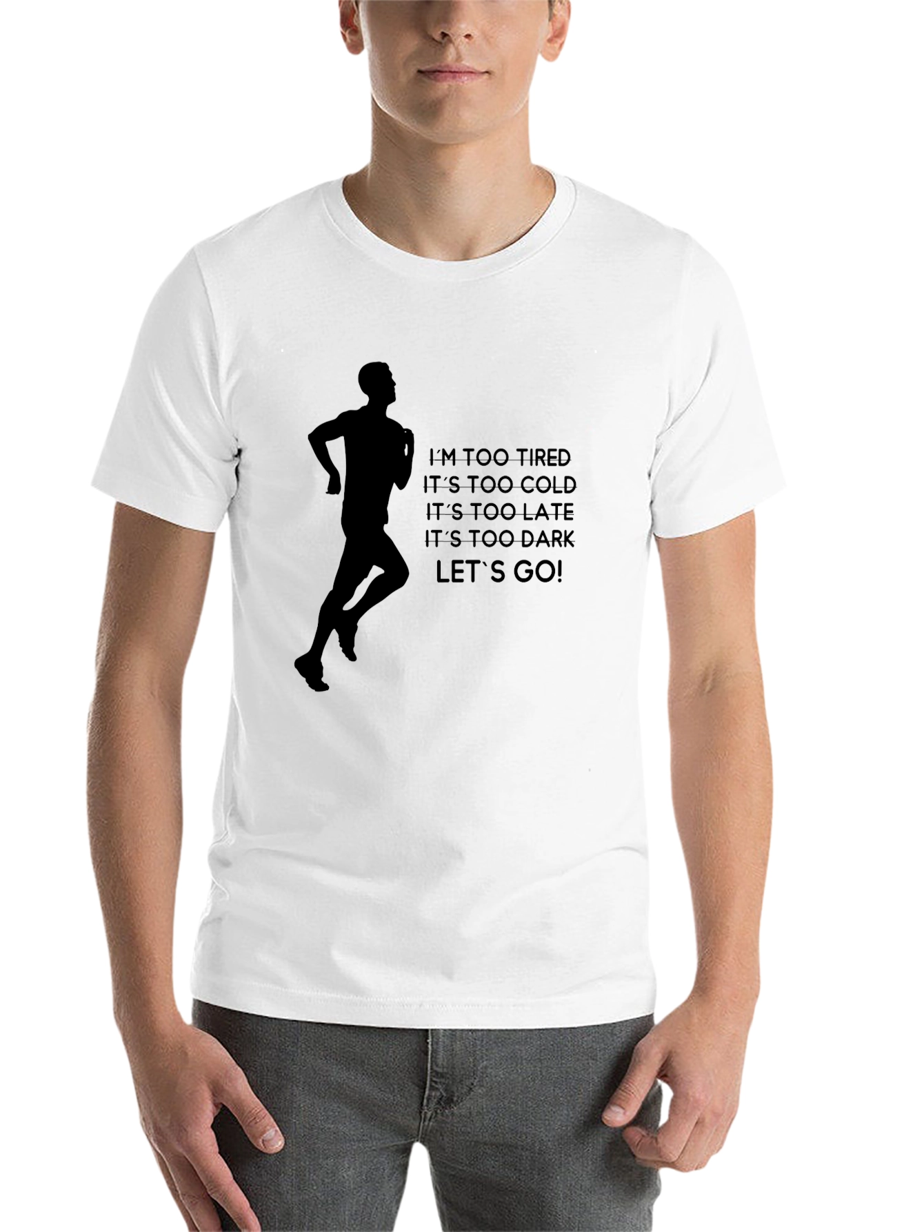Motivational Running T-Shirt - Tired, Cold, Late, Dark? Let's Go! - 14