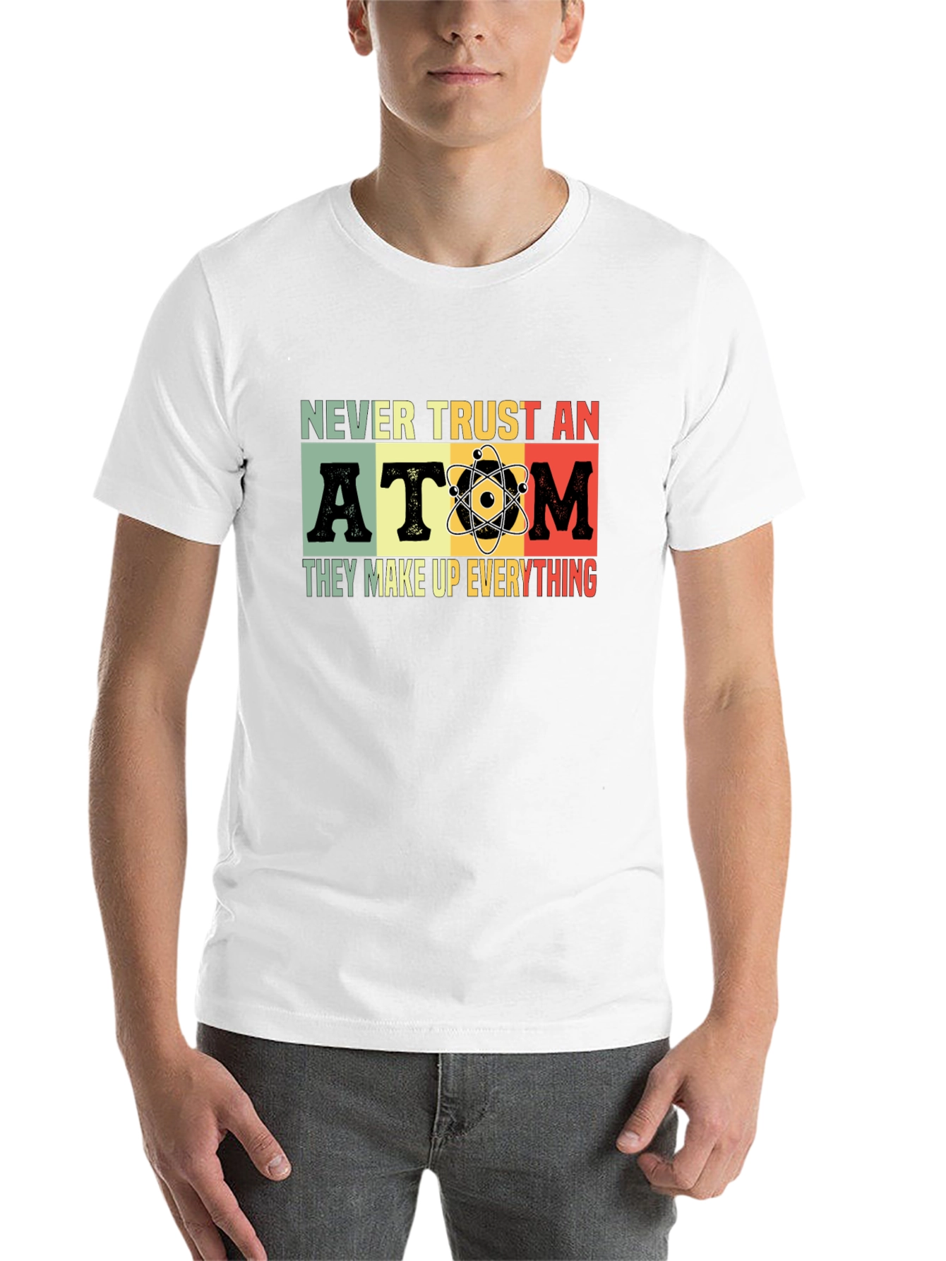 Black Never Trust An Atom Graphic T-Shirt view 14