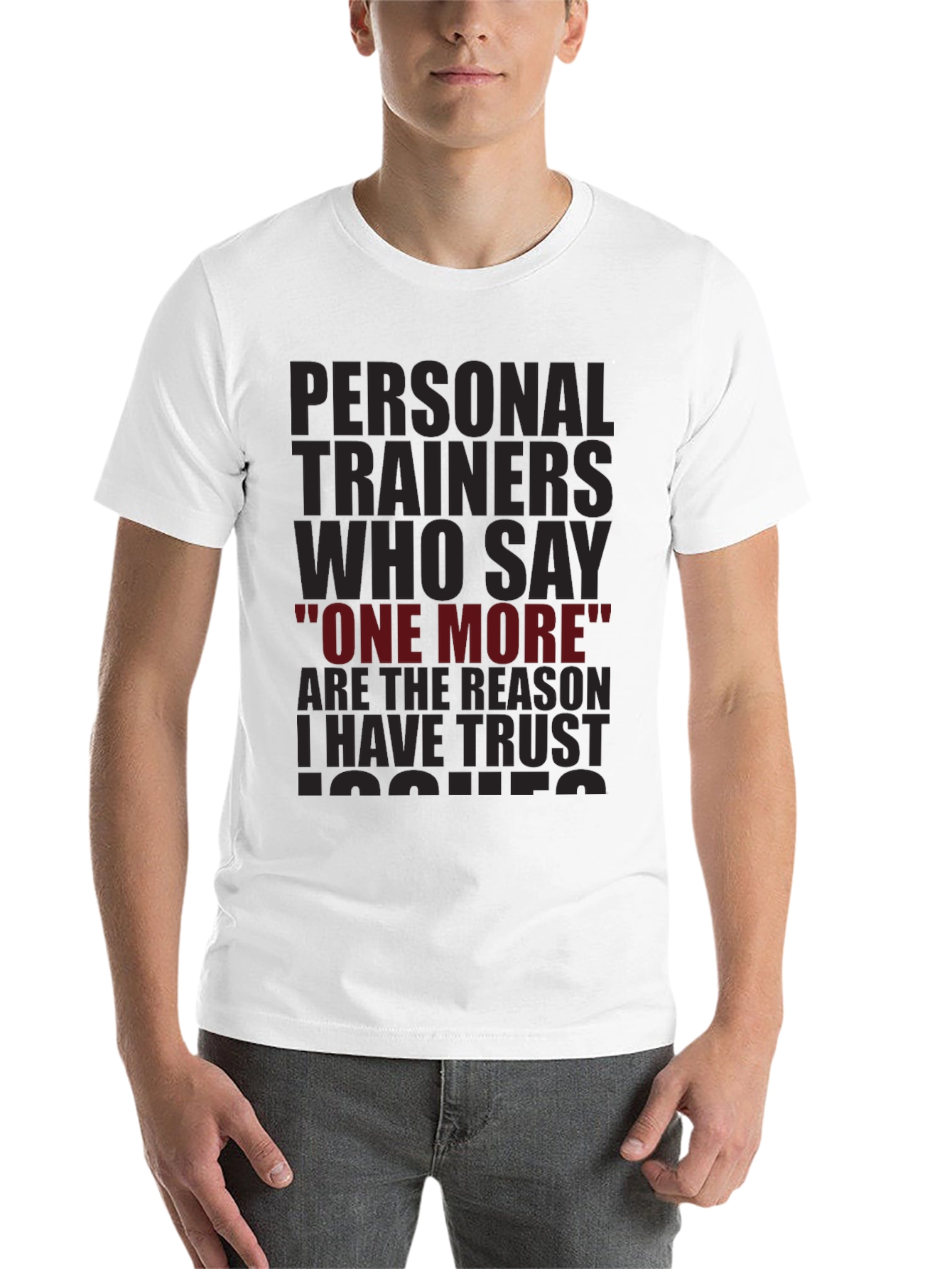 Black Trust Issues T-Shirt - Personal Trainer Humor Tee view 14