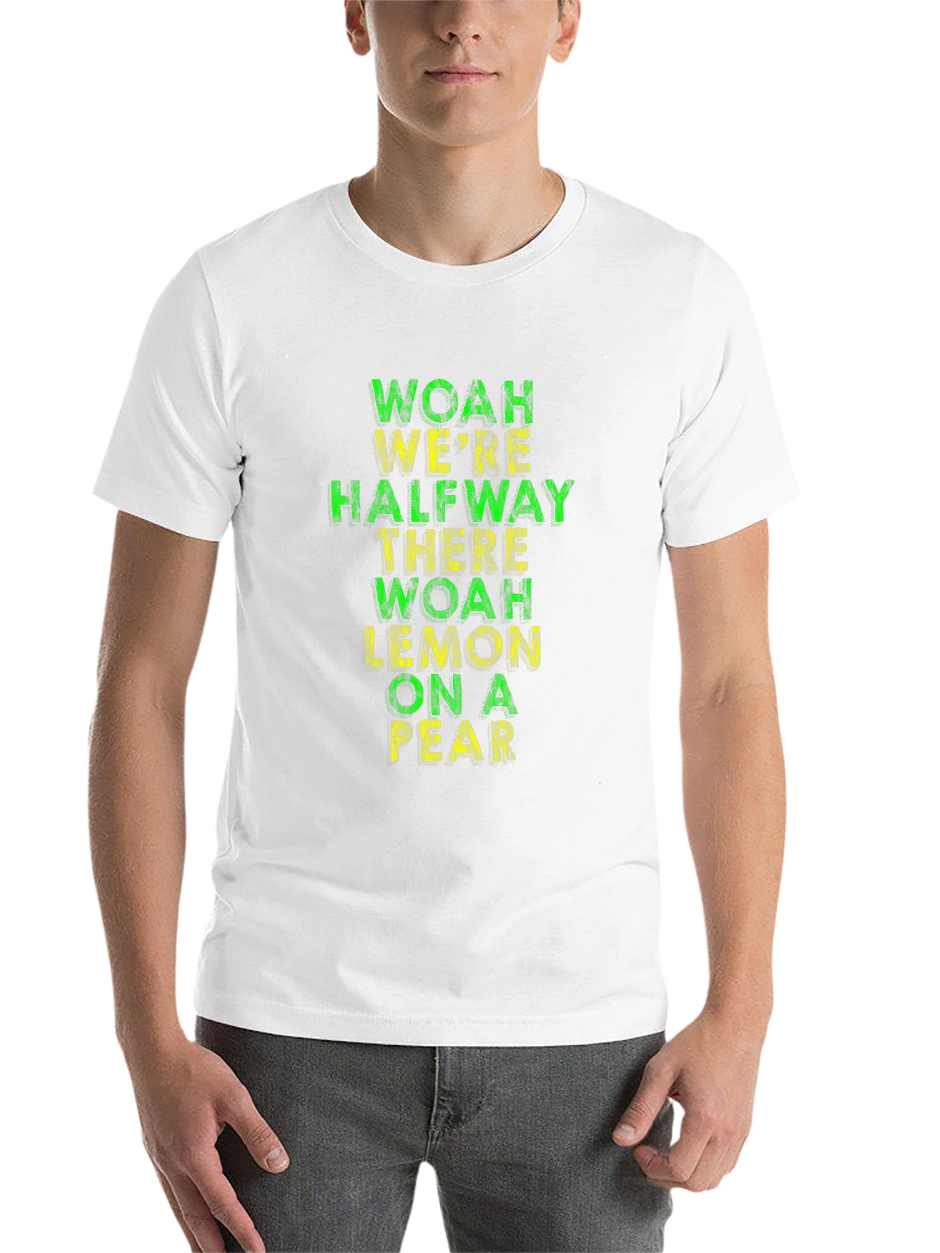 Black Funny T-Shirt: Woah We're Halfway There Lemon On A Pear view 14