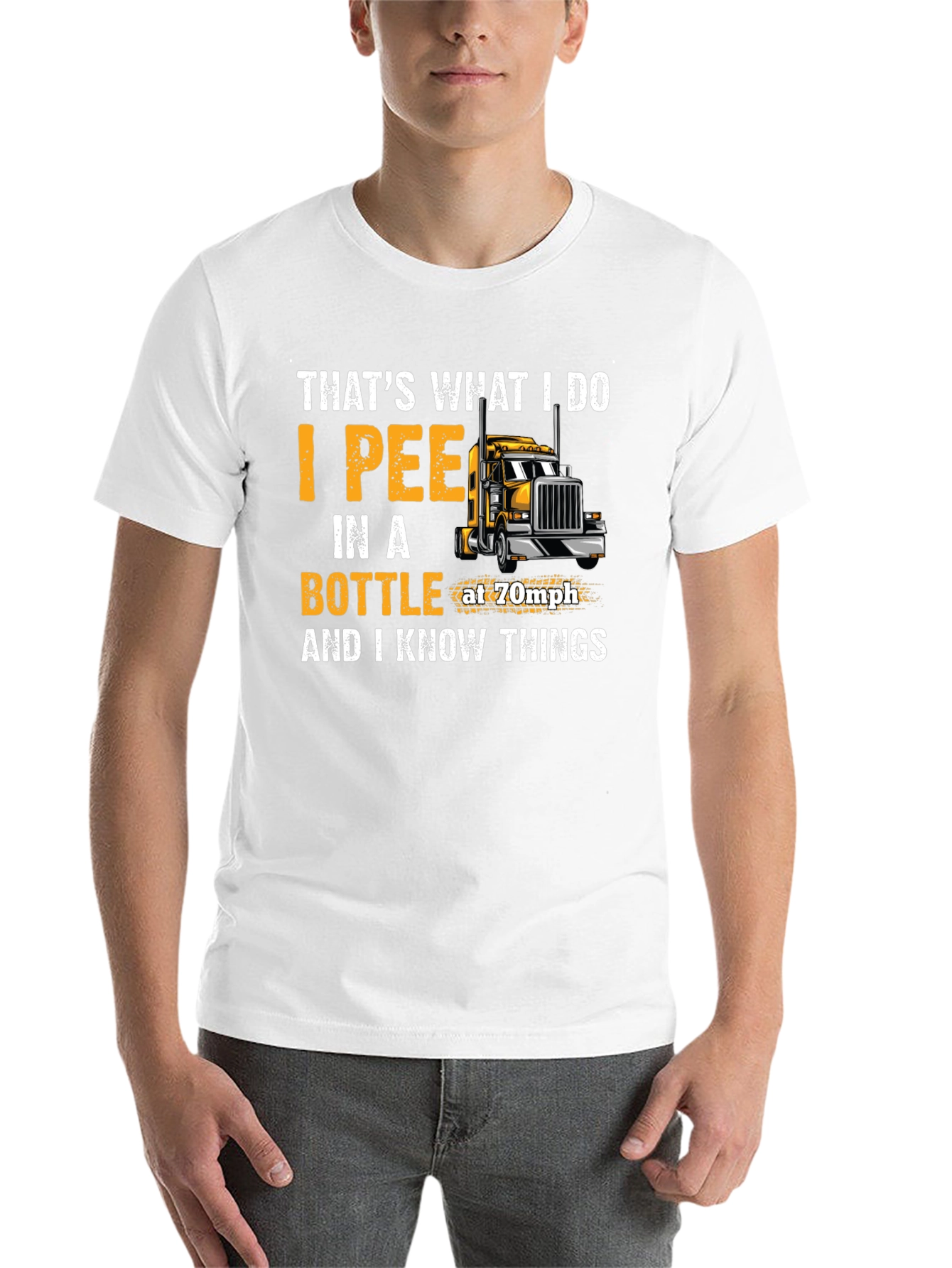 Black I Pee in a Bottle at 70mph Trucker T-Shirt view 14