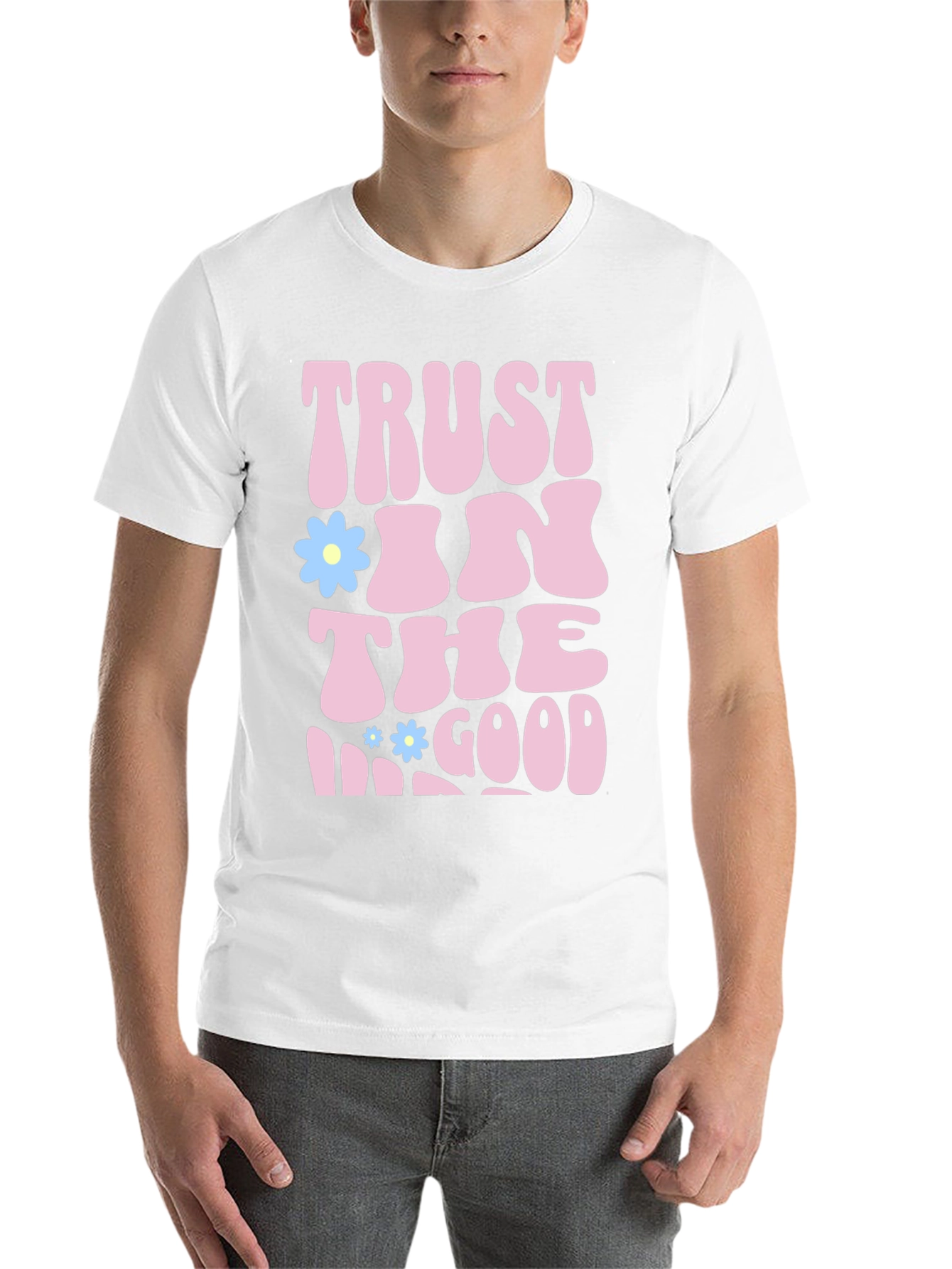 Black Trust In The Good Graphic T-Shirt - Positive Vibes Tee view 14