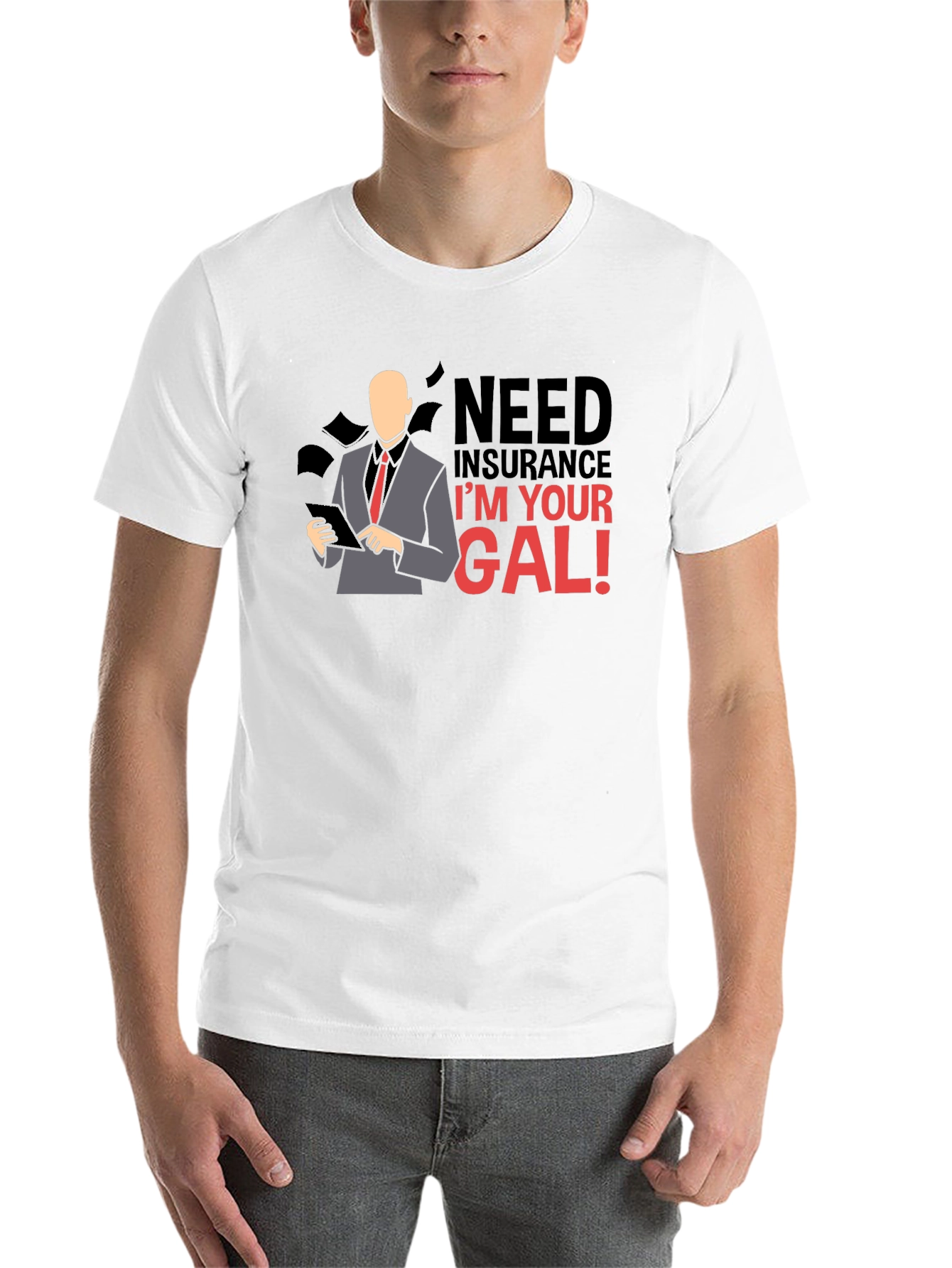 Black Insurance Gal T-Shirt: Need Insurance, I'm Your Gal! view 14