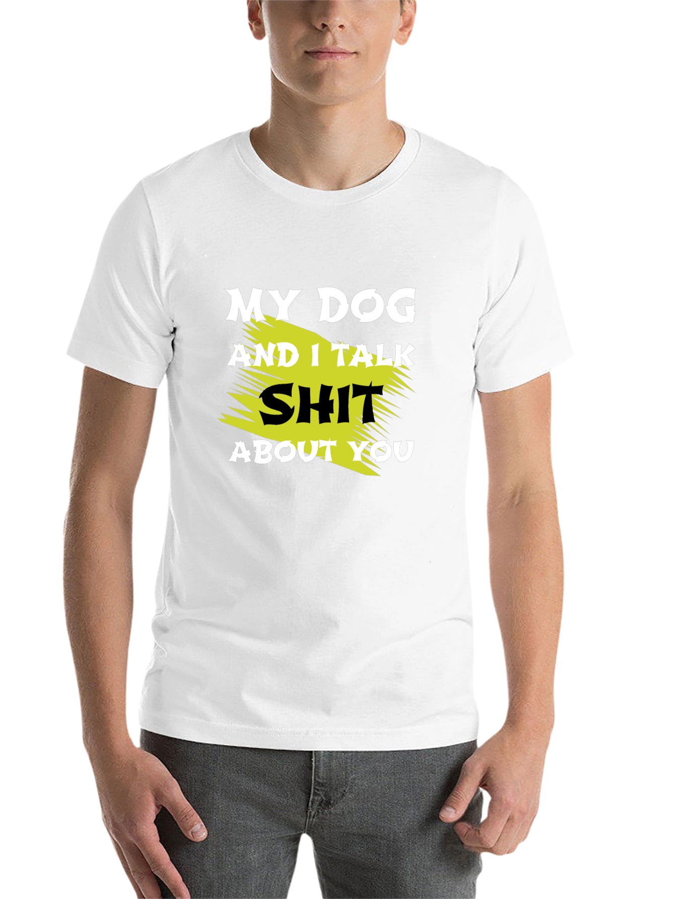 Black My Dog and I Talk Shit T-Shirt view 14