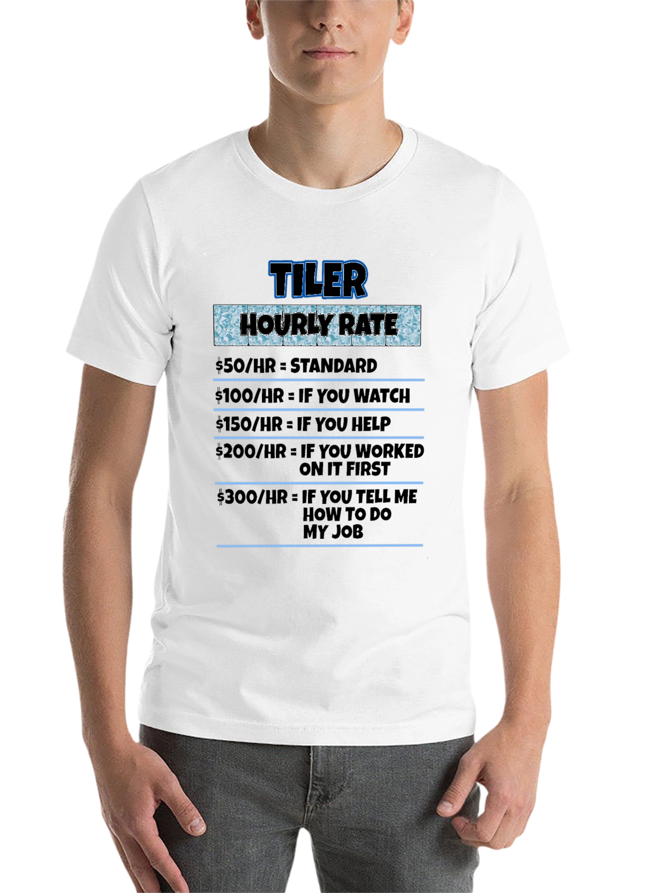 Black Tiler Hourly Rate Novelty Humor T-Shirt view 14
