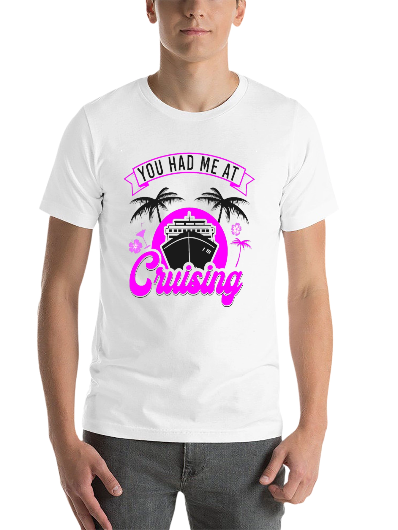You Had Me at Cruising Graphic T-Shirt - 14