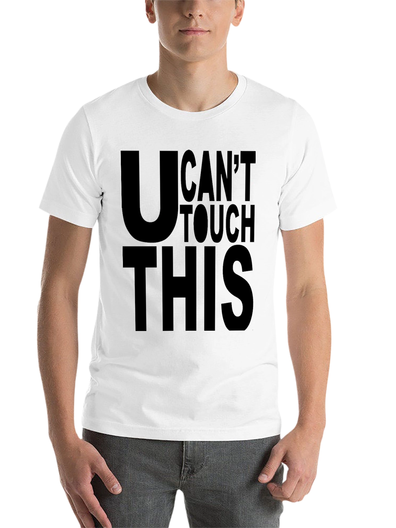 Black U Can't Touch This T-Shirt view 14