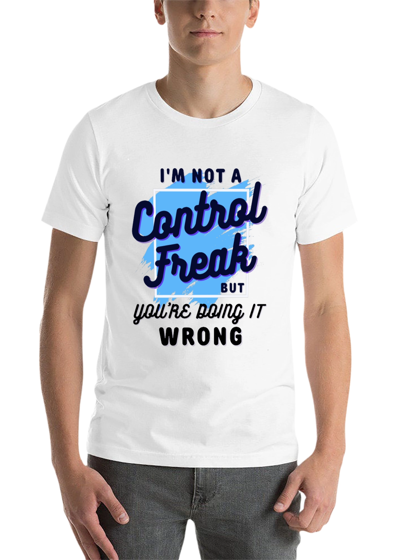 Black Control Freak T-Shirt - Funny Sarcastic Tee view 14