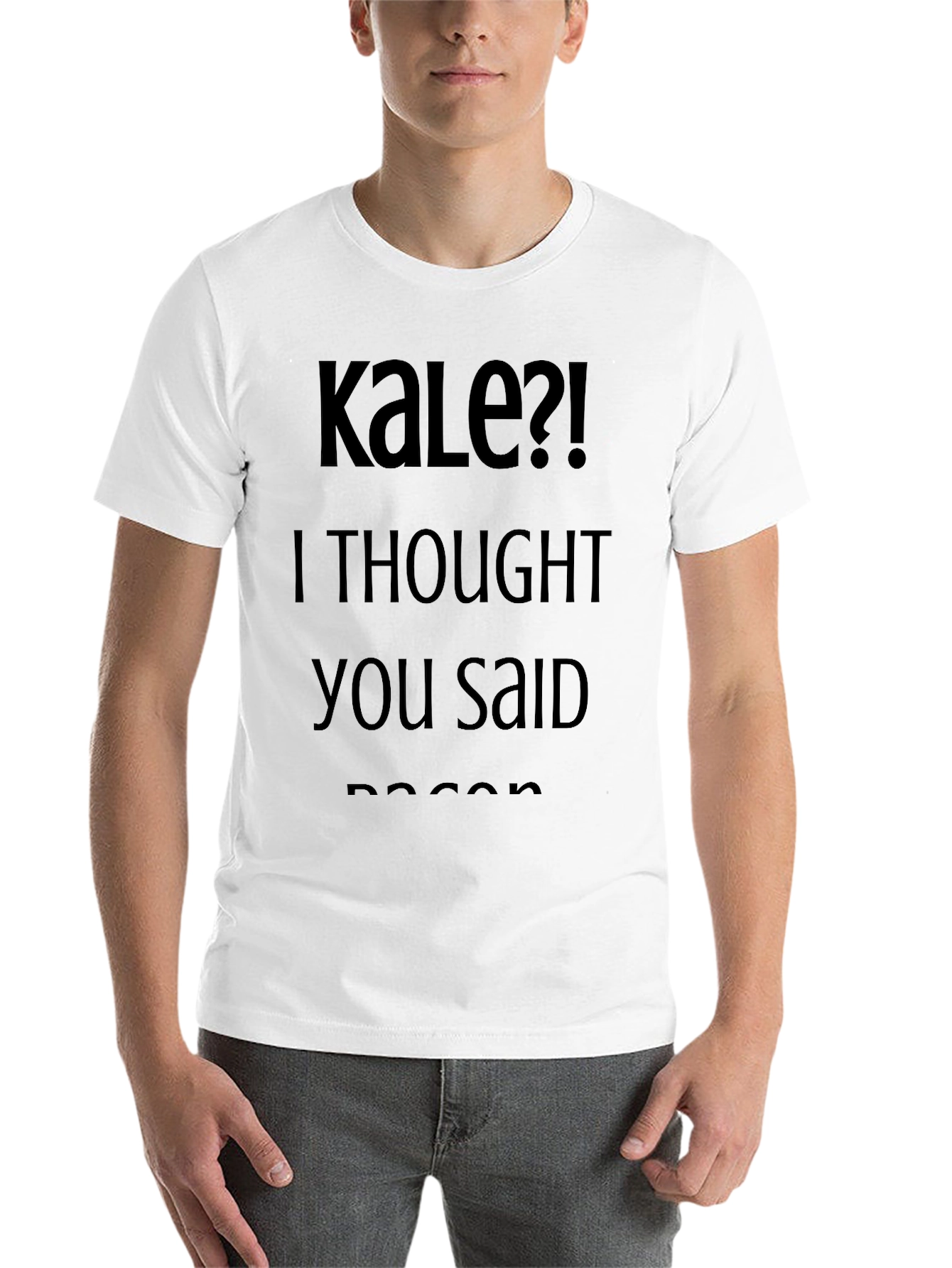 Black Kale?! I Thought You Said Bacon Black T-Shirt view 14