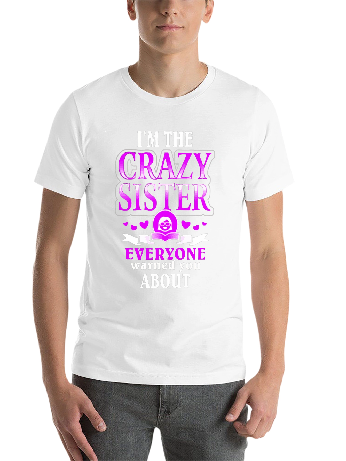 Black Crazy Sister T-Shirt - Funny Sibling Tee view 14