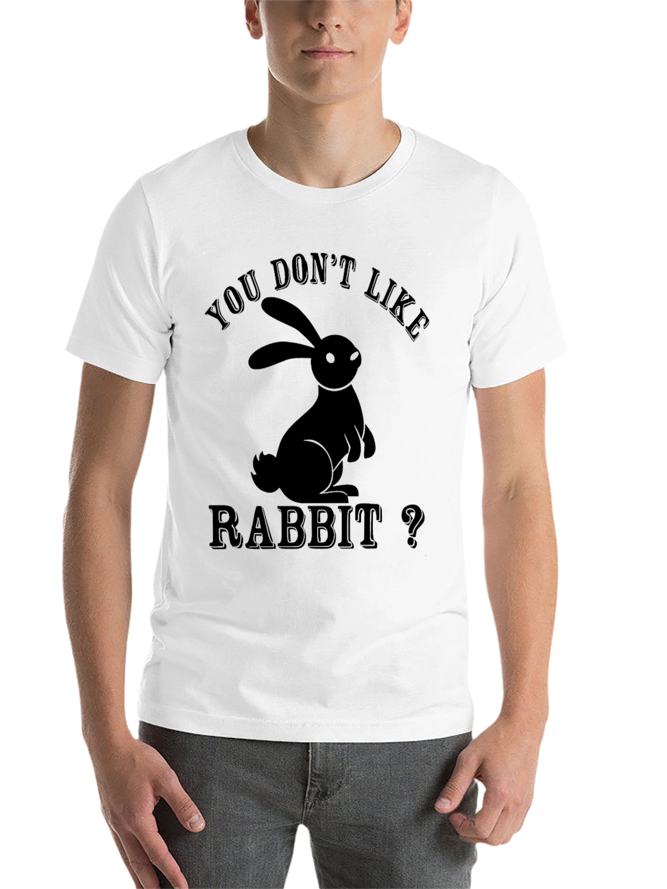 Black You Don't Like Rabbit? Graphic T-Shirt view 14