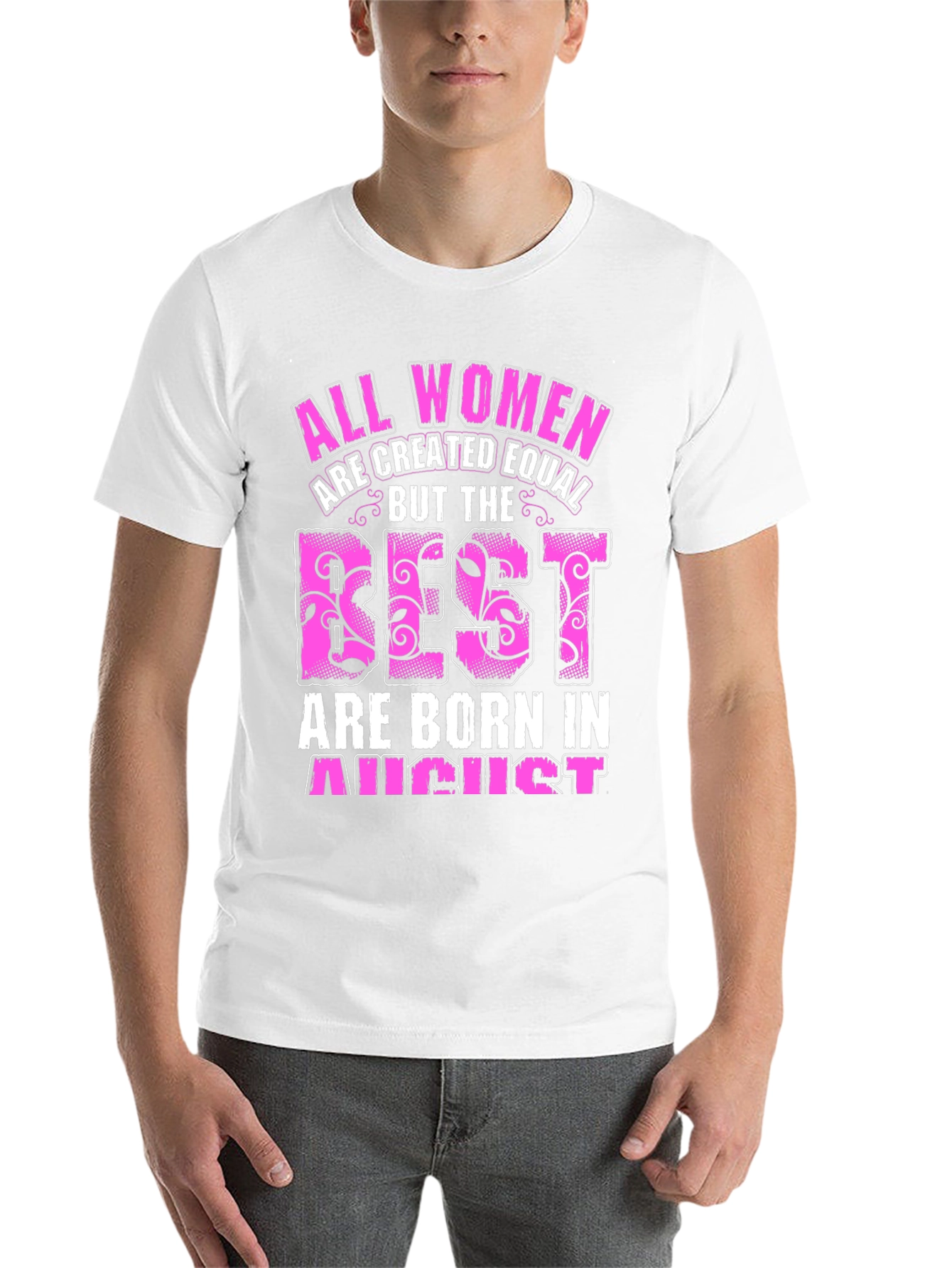 All Women Created Equal August Birthday T-Shirt - 14