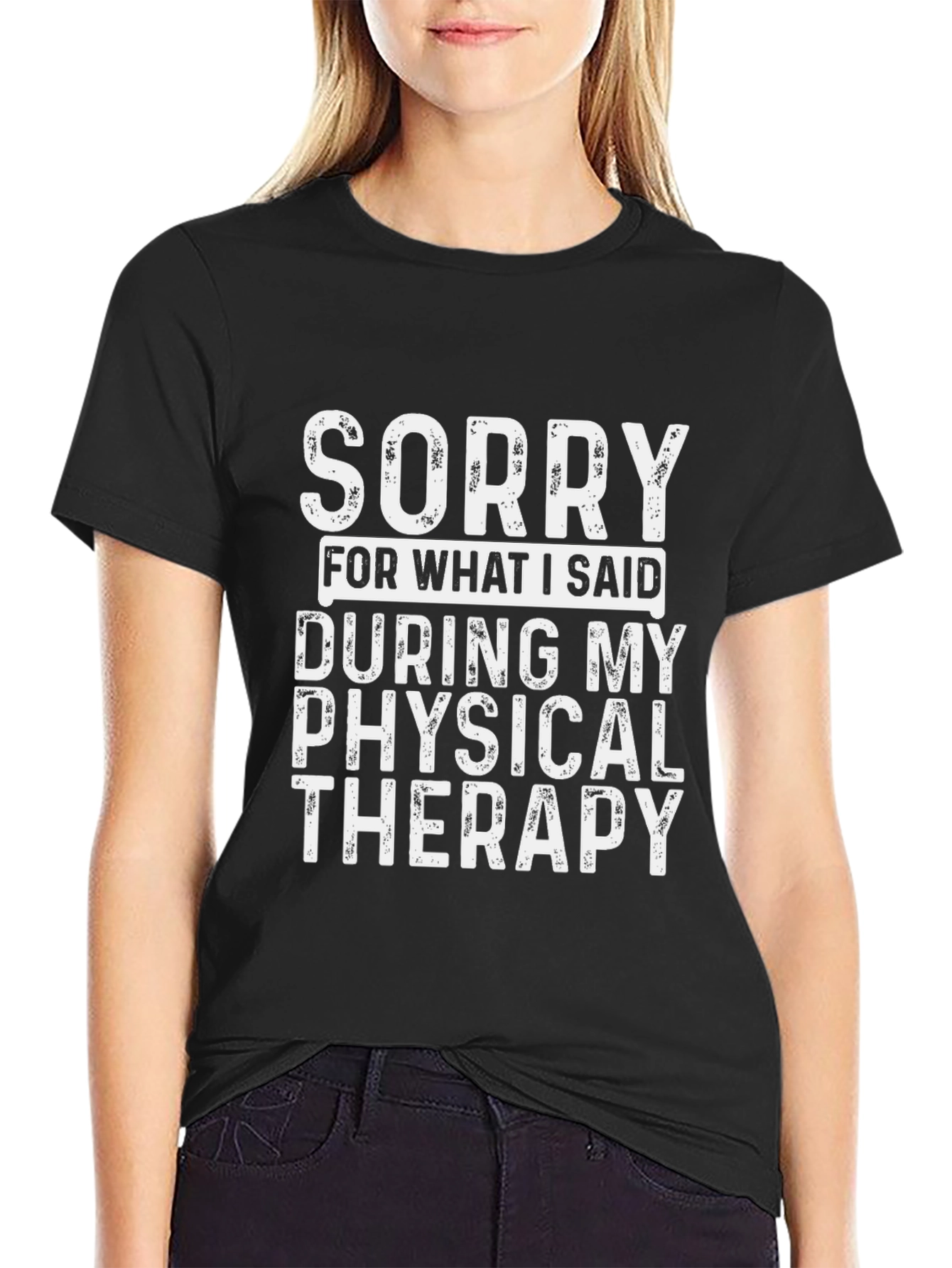 Black Sorry T-Shirt: Physical Therapy Humor Tee view 2