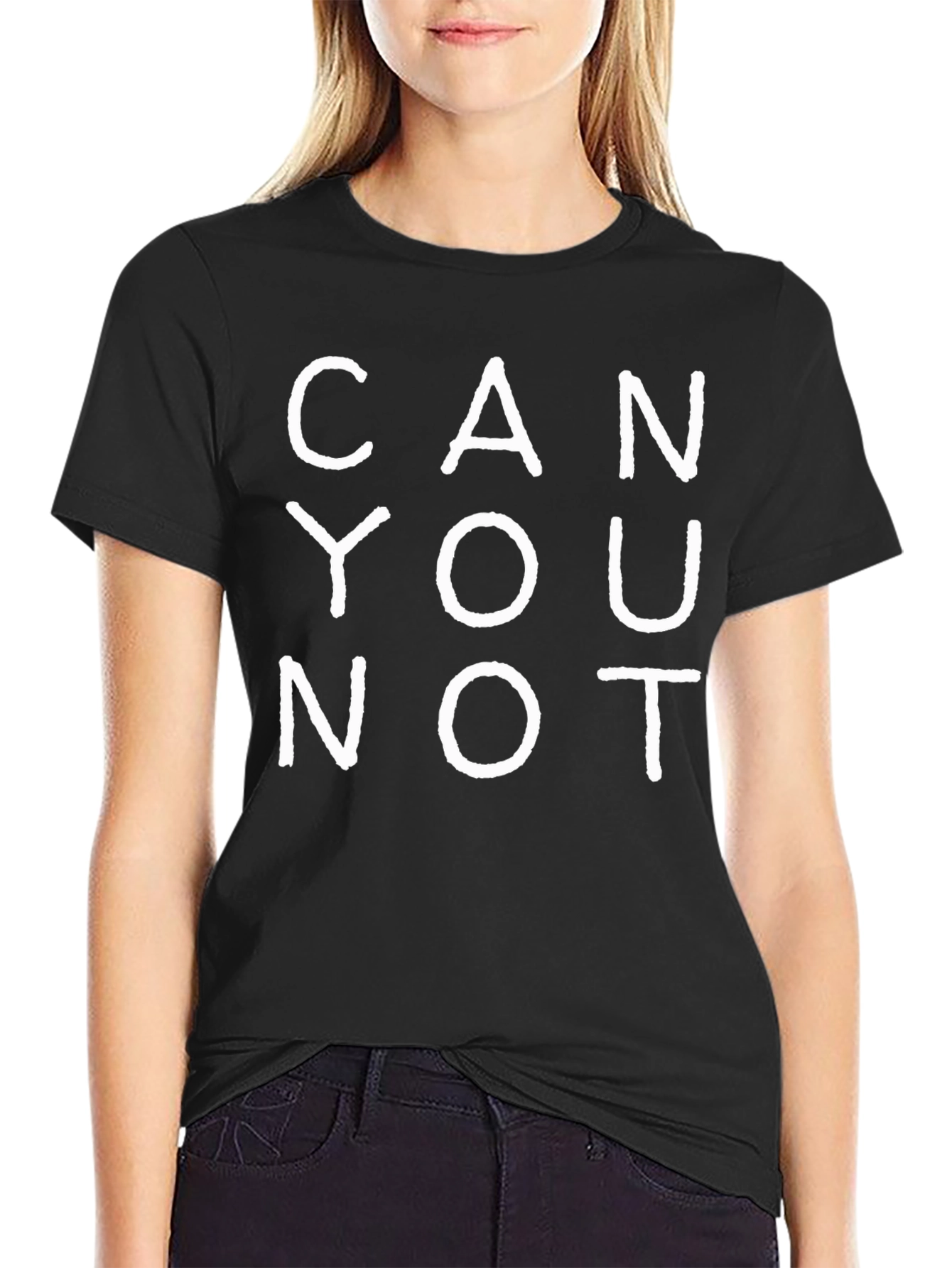 Black Can You Not Graphic Tee - Funny Slogan T-Shirt view 2
