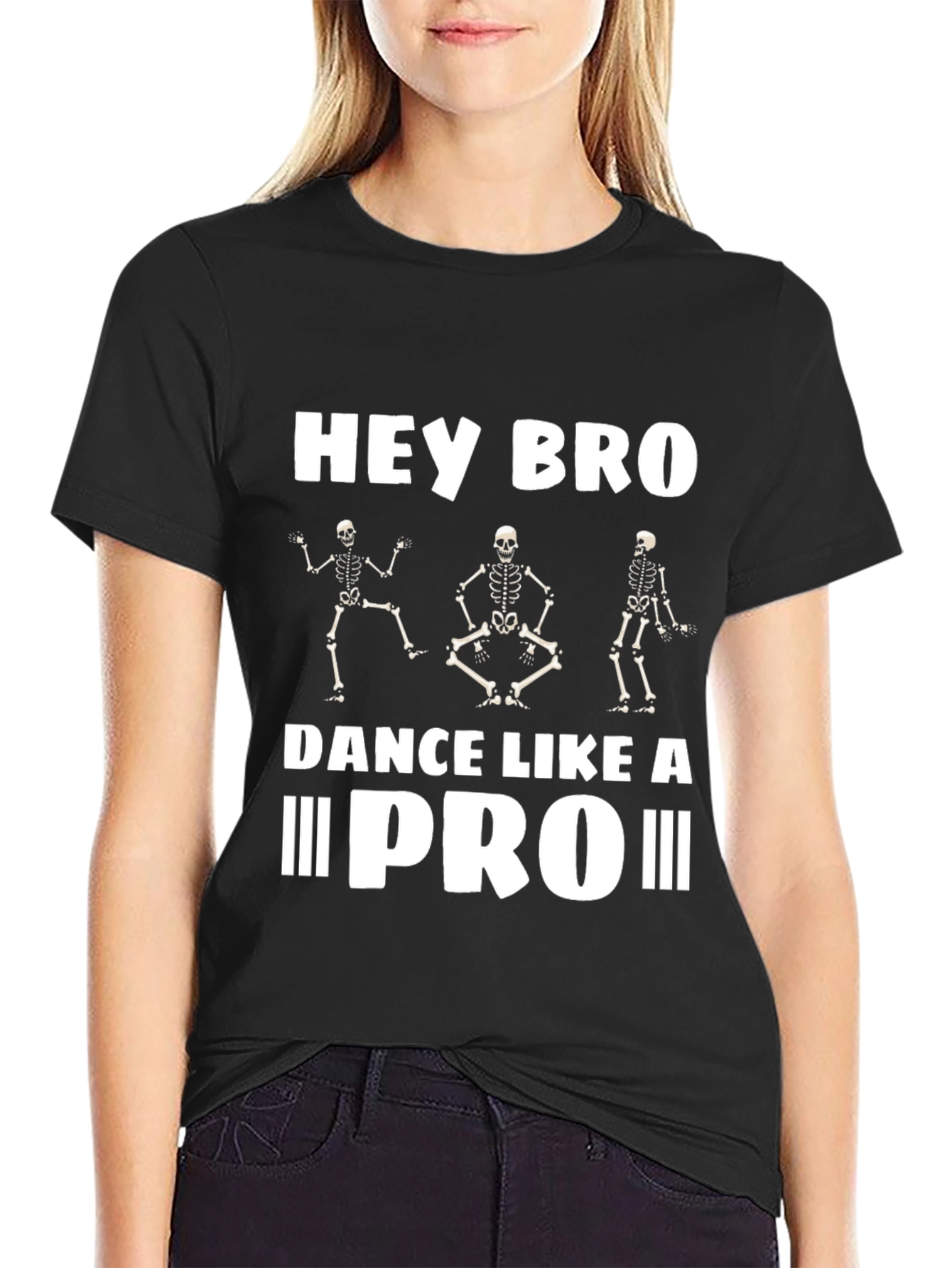 Black Hey Bro Dance Like a Pro T-Shirt - Skeleton Graphic Tee view 2