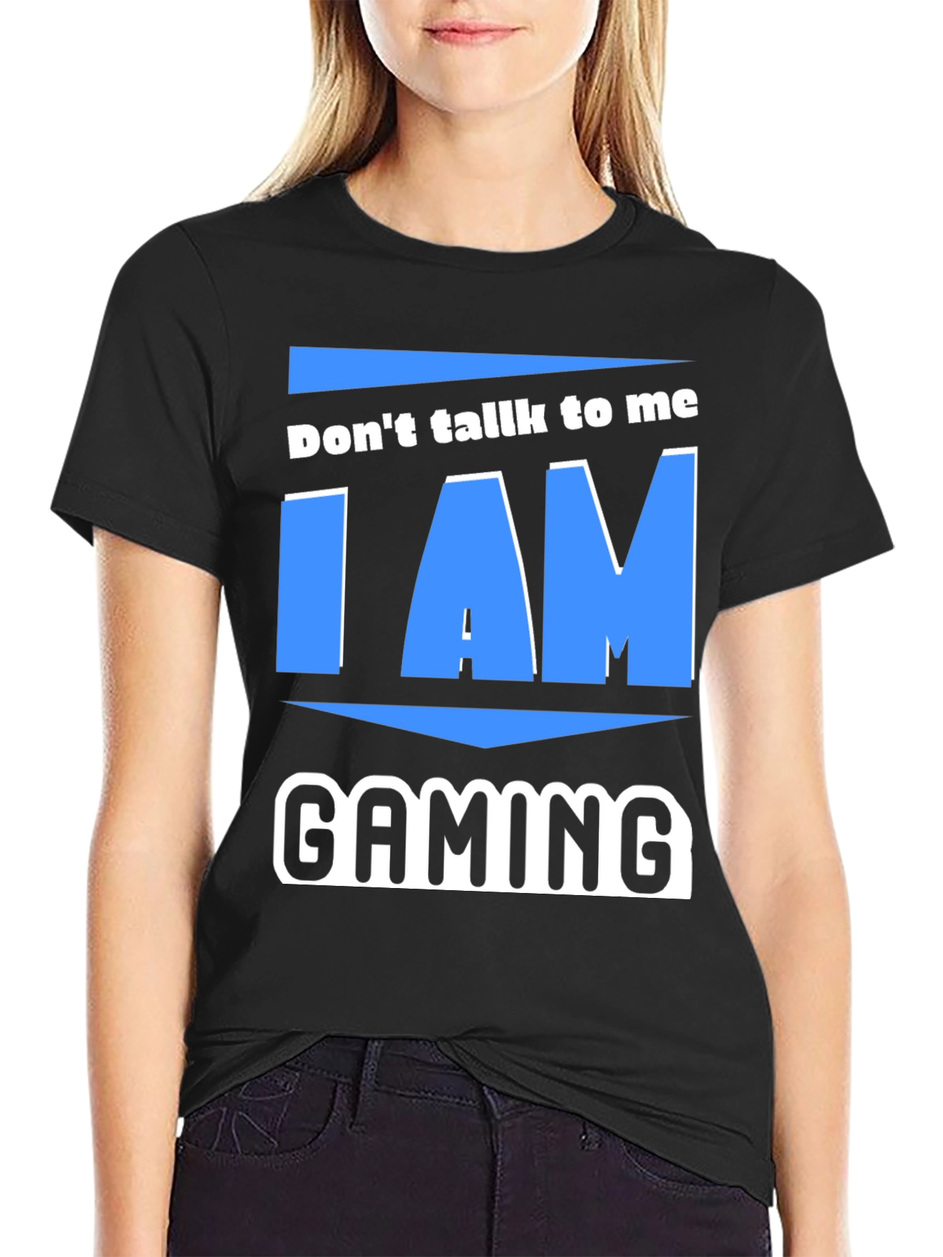 Black Don't Talk To Me, I Am Gaming T-Shirt view 2