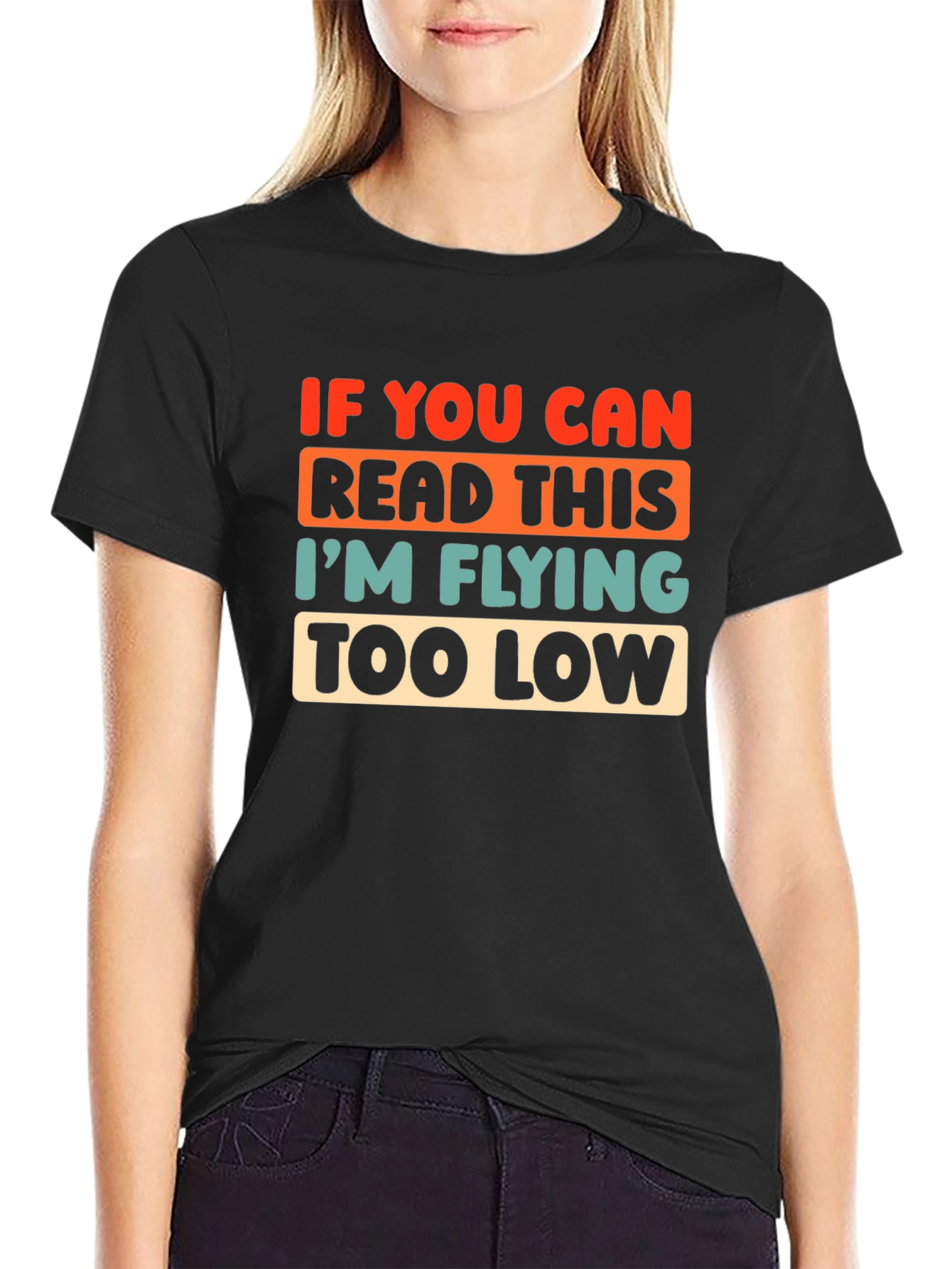 Black Funny Pilot T-Shirt: If You Can Read This, I'm Flying Too Low view 2