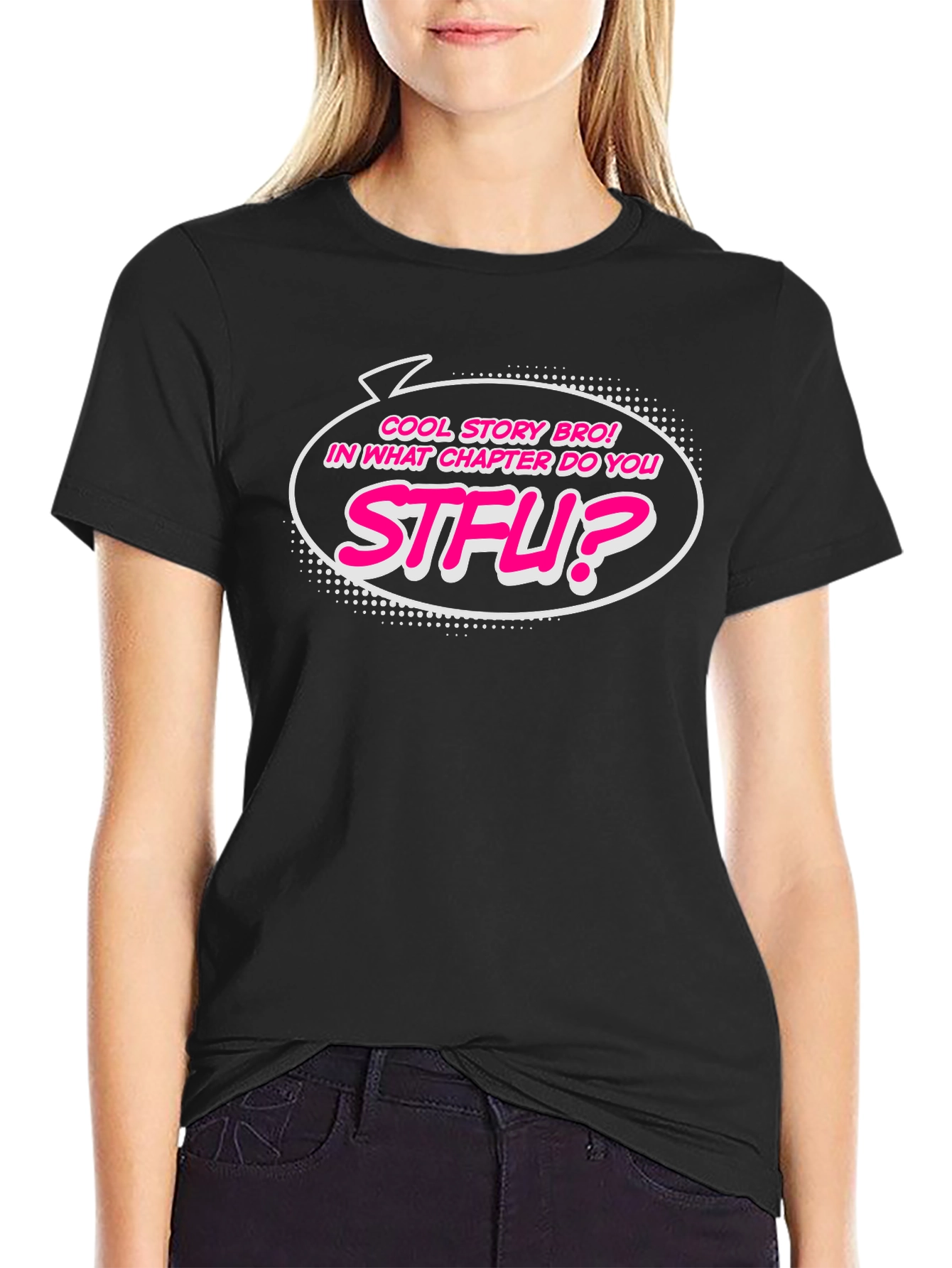 Black Cool Story Bro STFU Funny Graphic T-Shirt view 2