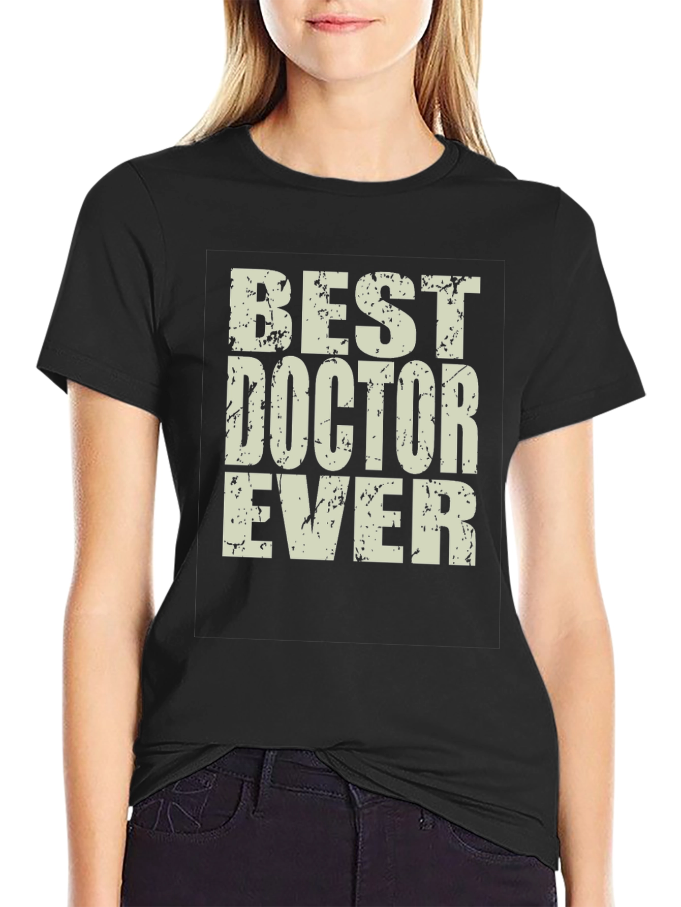 Black Best Doctor Ever T-Shirt - Distressed Text Design view 2