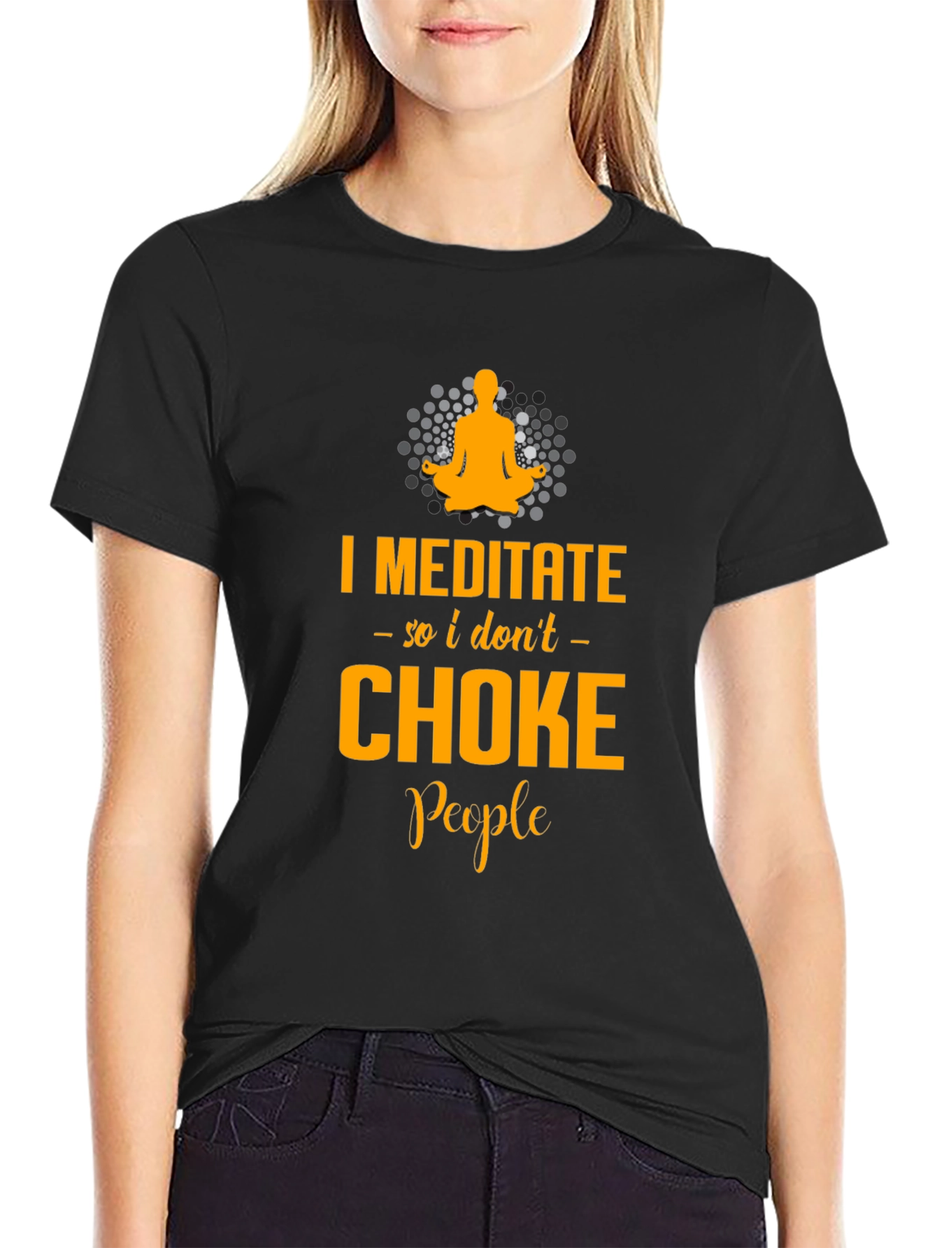 Black Meditate - So I Don't Choke People - Funny Graphic T-Shirt view 2