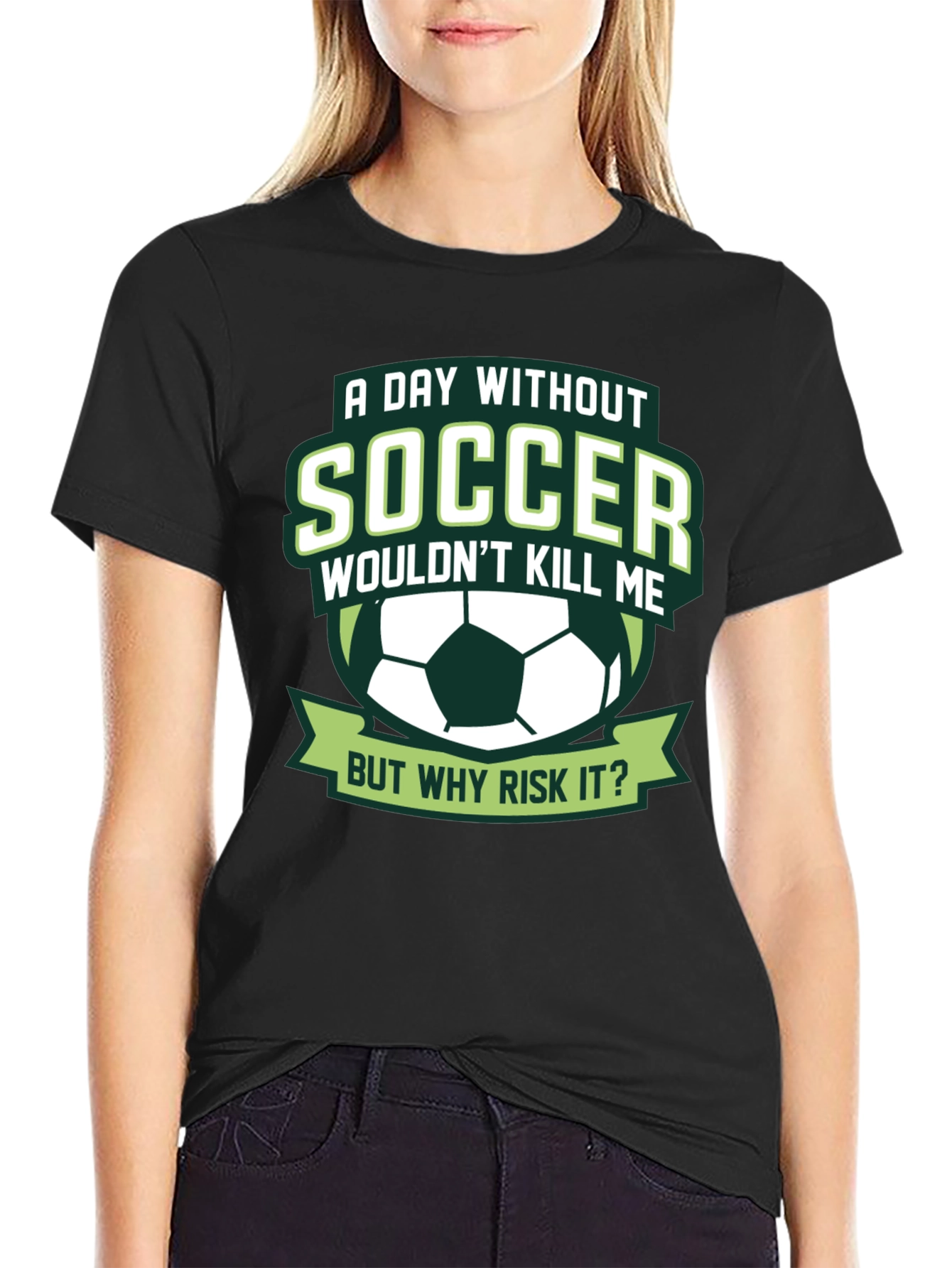 Black Soccer T-Shirt: A Day Without Soccer view 2