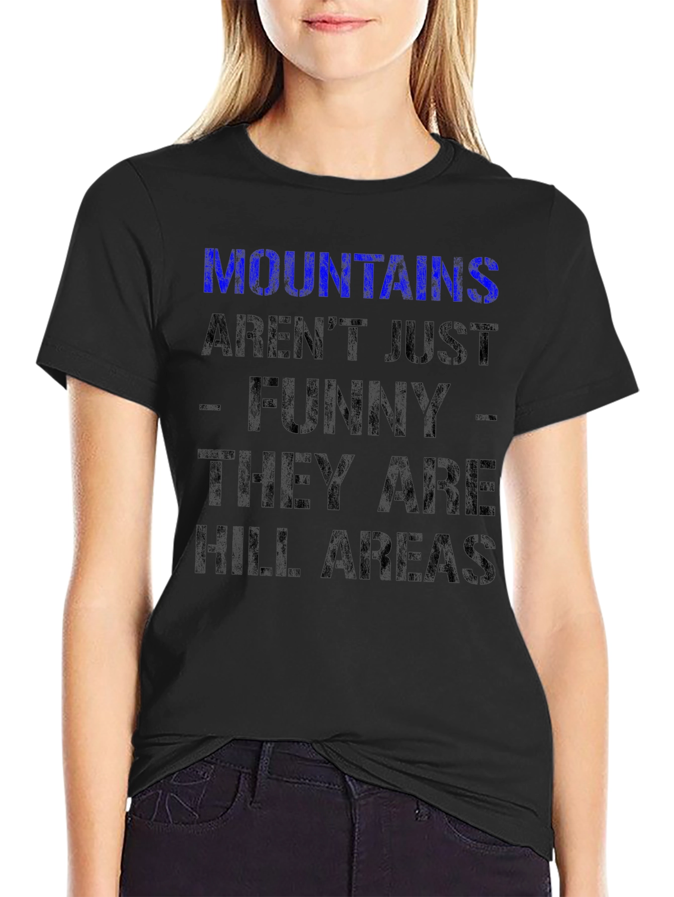 Black Funny Mountains Aren't Just Funny T-Shirt view 2