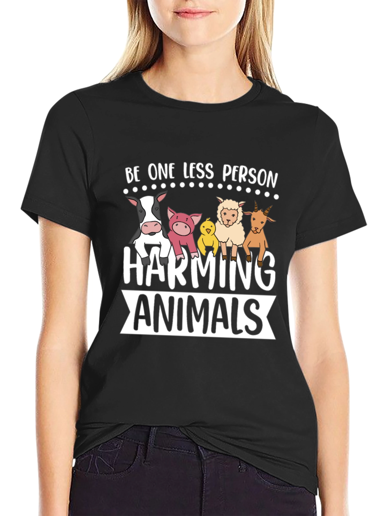 Black Be One Less Person Harming Animals Black T-Shirt view 2