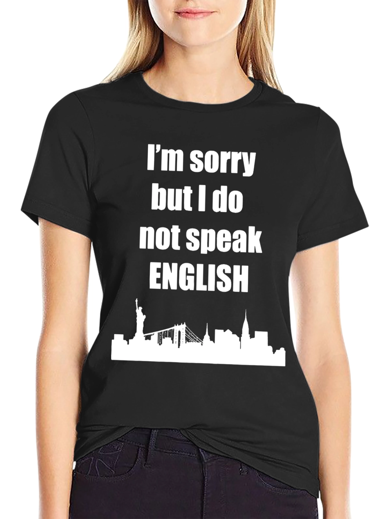 Black I'm Sorry I Don't Speak English T-Shirt view 2